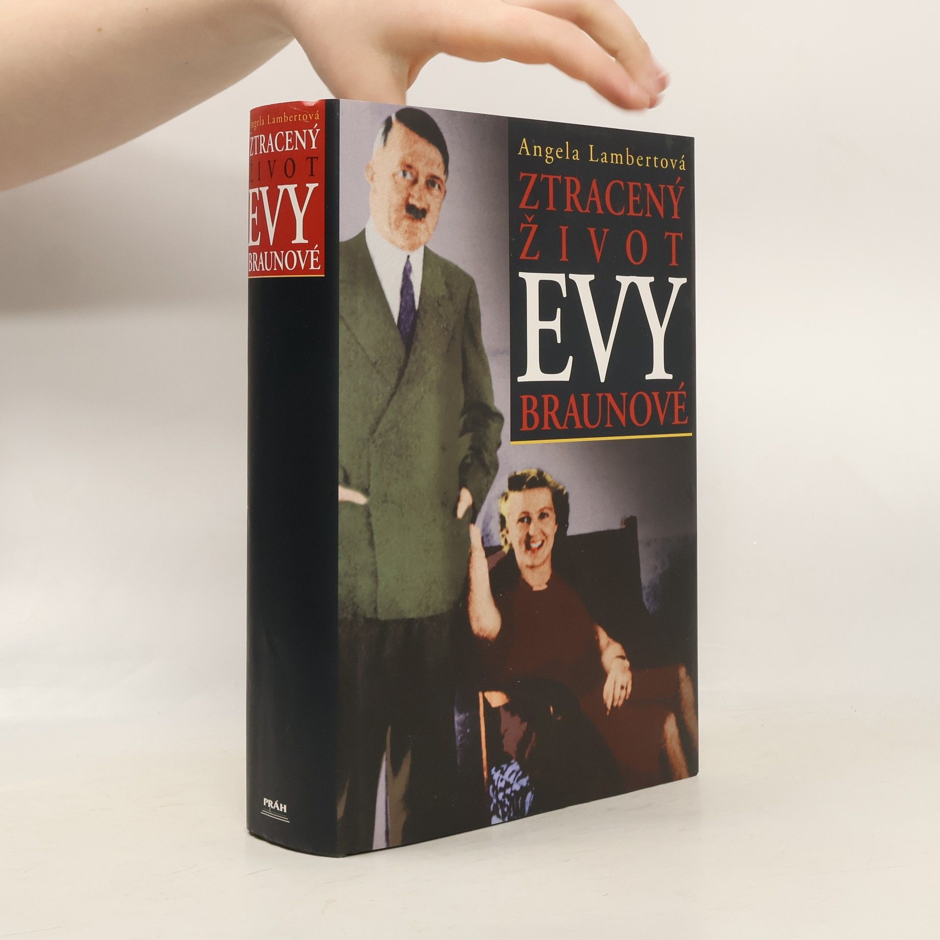 Angela Lambert Ztracený život Evy Braunové