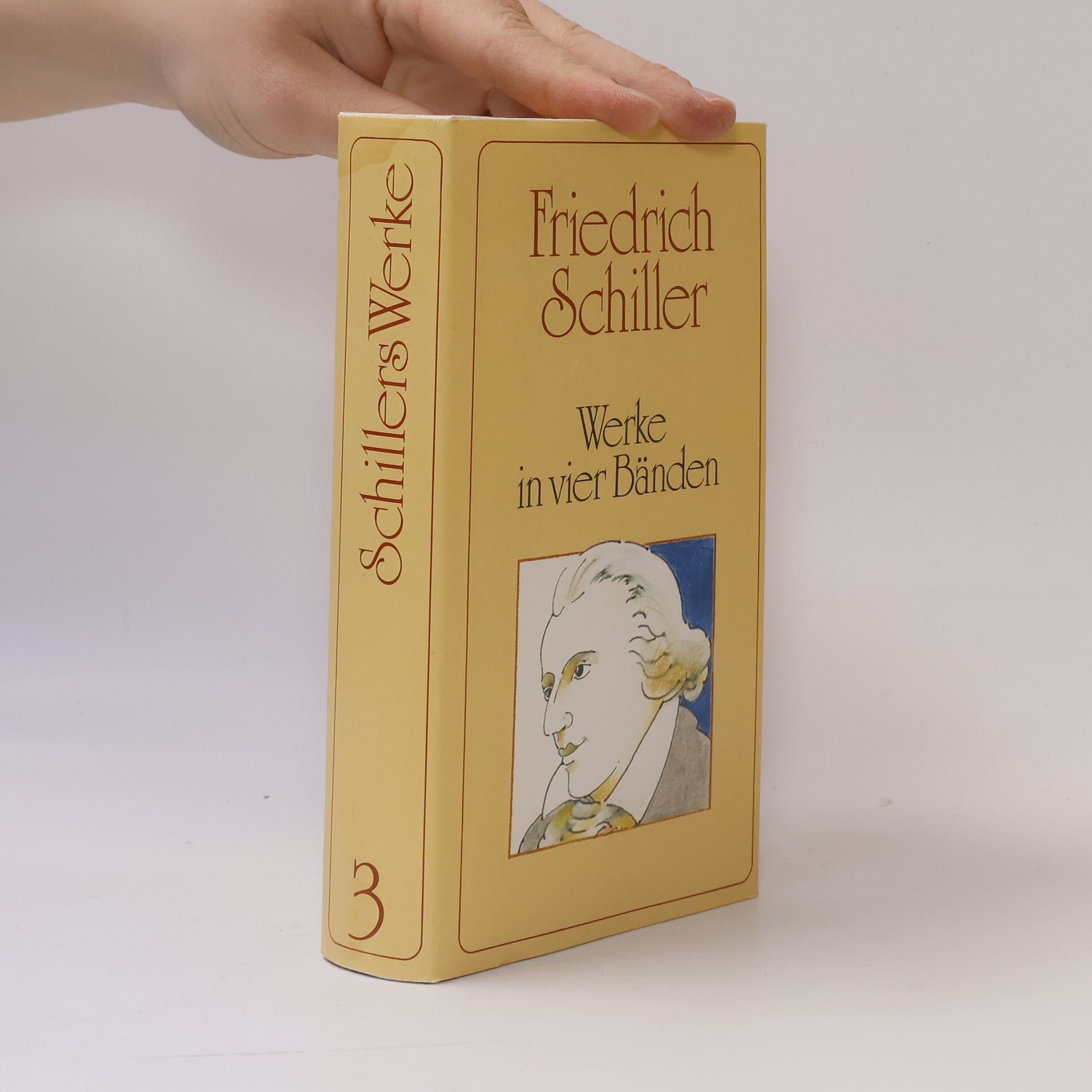 Friedrich Schiller Werke in vier Bänden 3