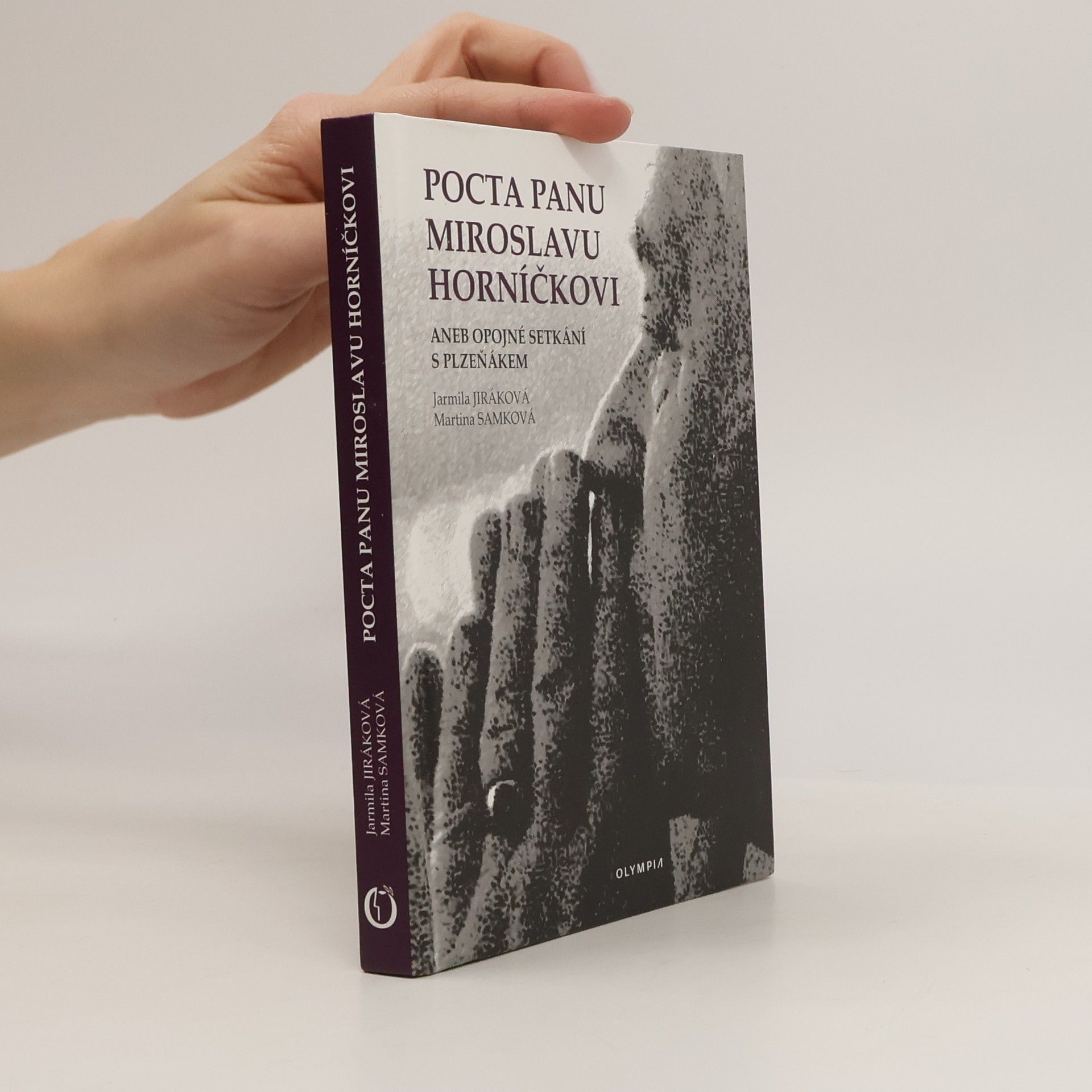 Jarmila Jiráková Pocta panu Miroslavu Horníčkovi aneb opojné setkání s Plzeňákem