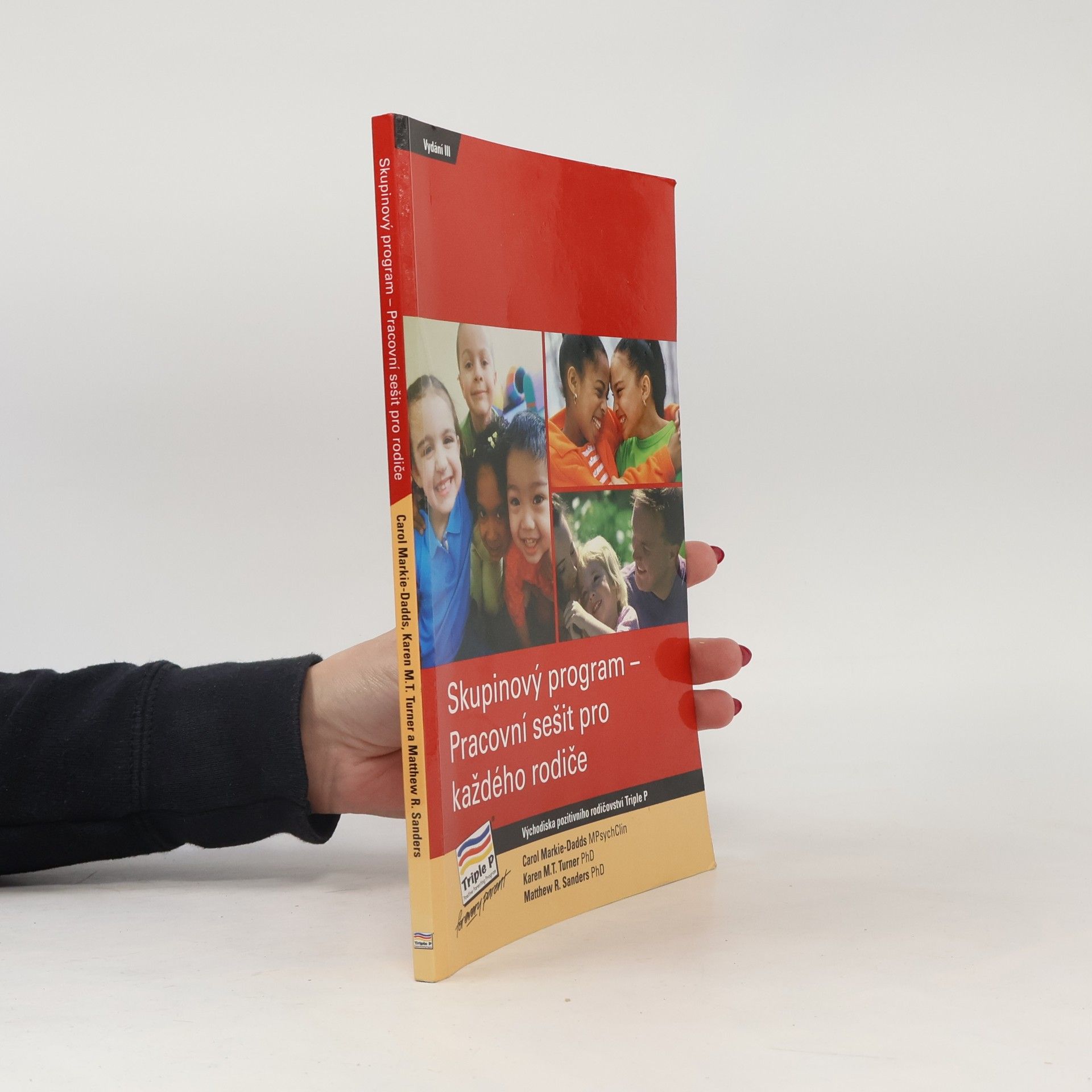 Skupinový program - Pracovní sešit pro každého rodiče