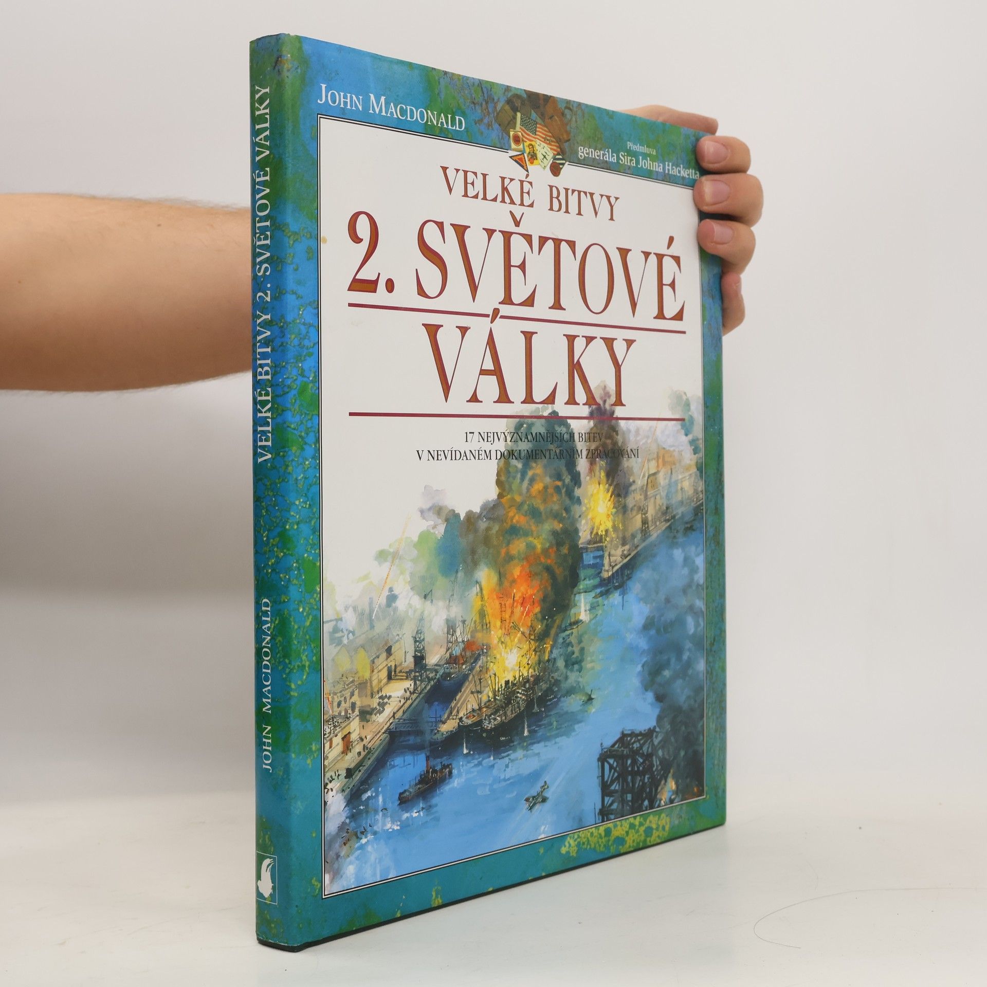 John Hackett Velké bitvy 2. světové války