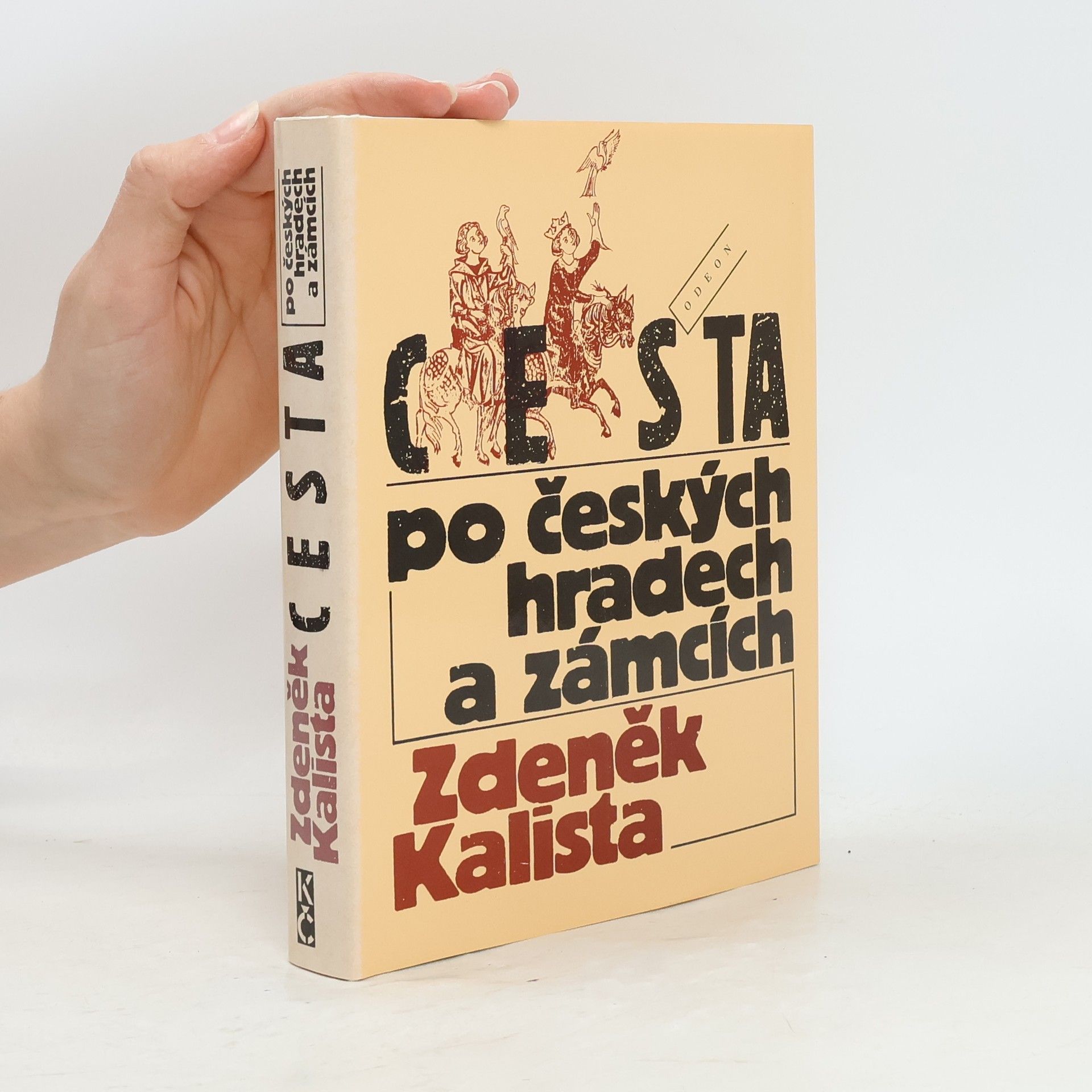 Zdeněk Kalista Cesta po českých hradech a zámcích