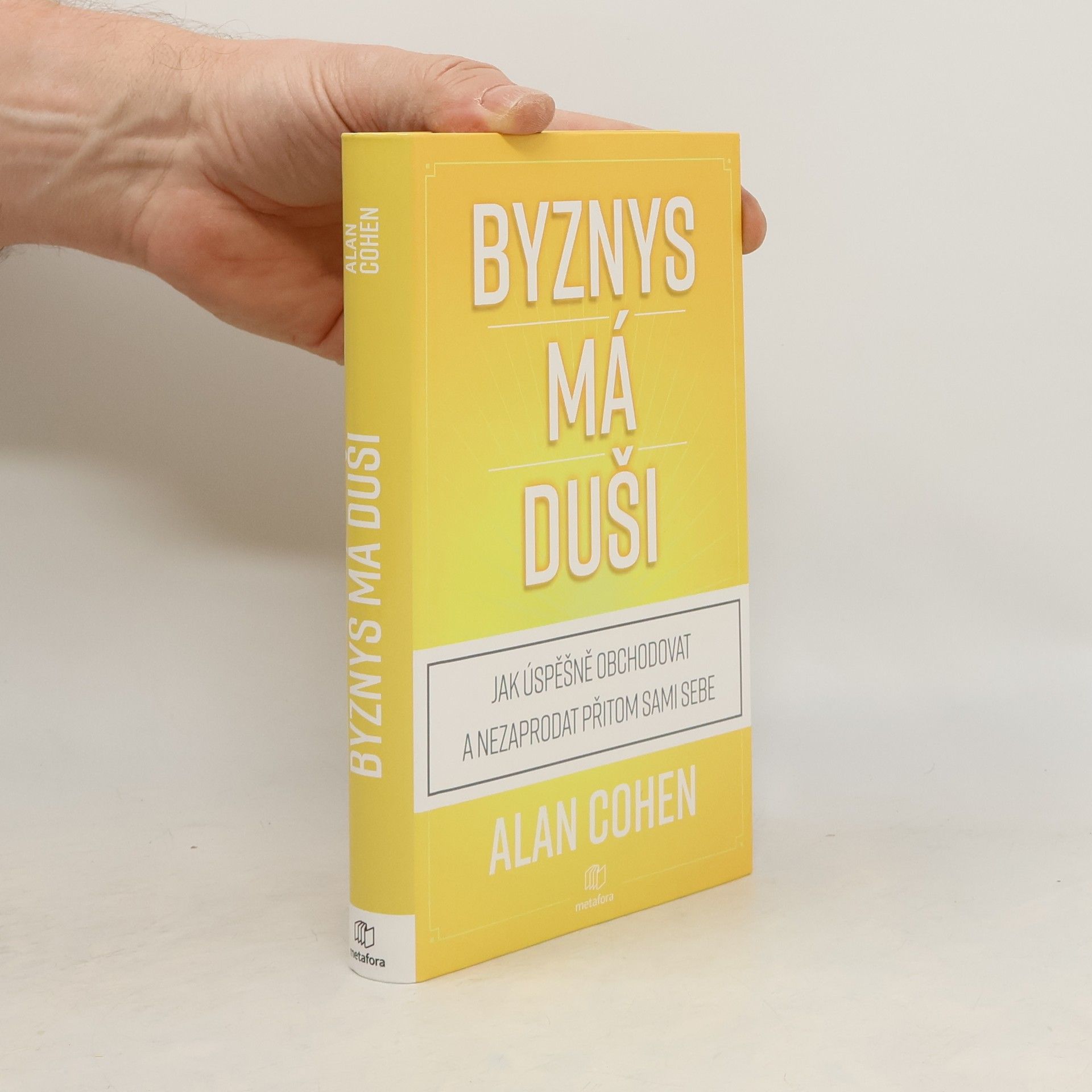 Alan Cohen Byznys má duši