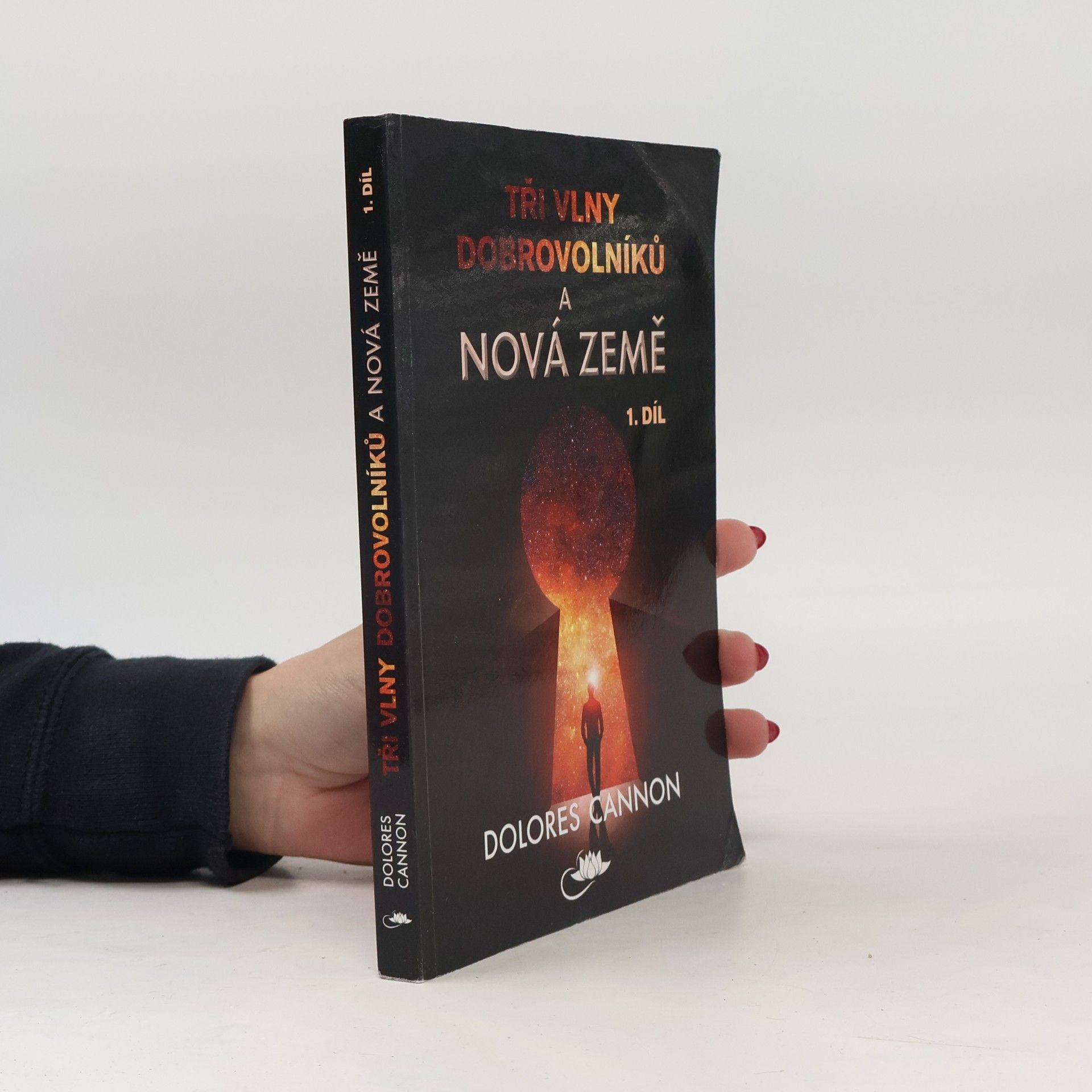 Dolores Cannon Tři vlny dobrovolníků a Nová Země