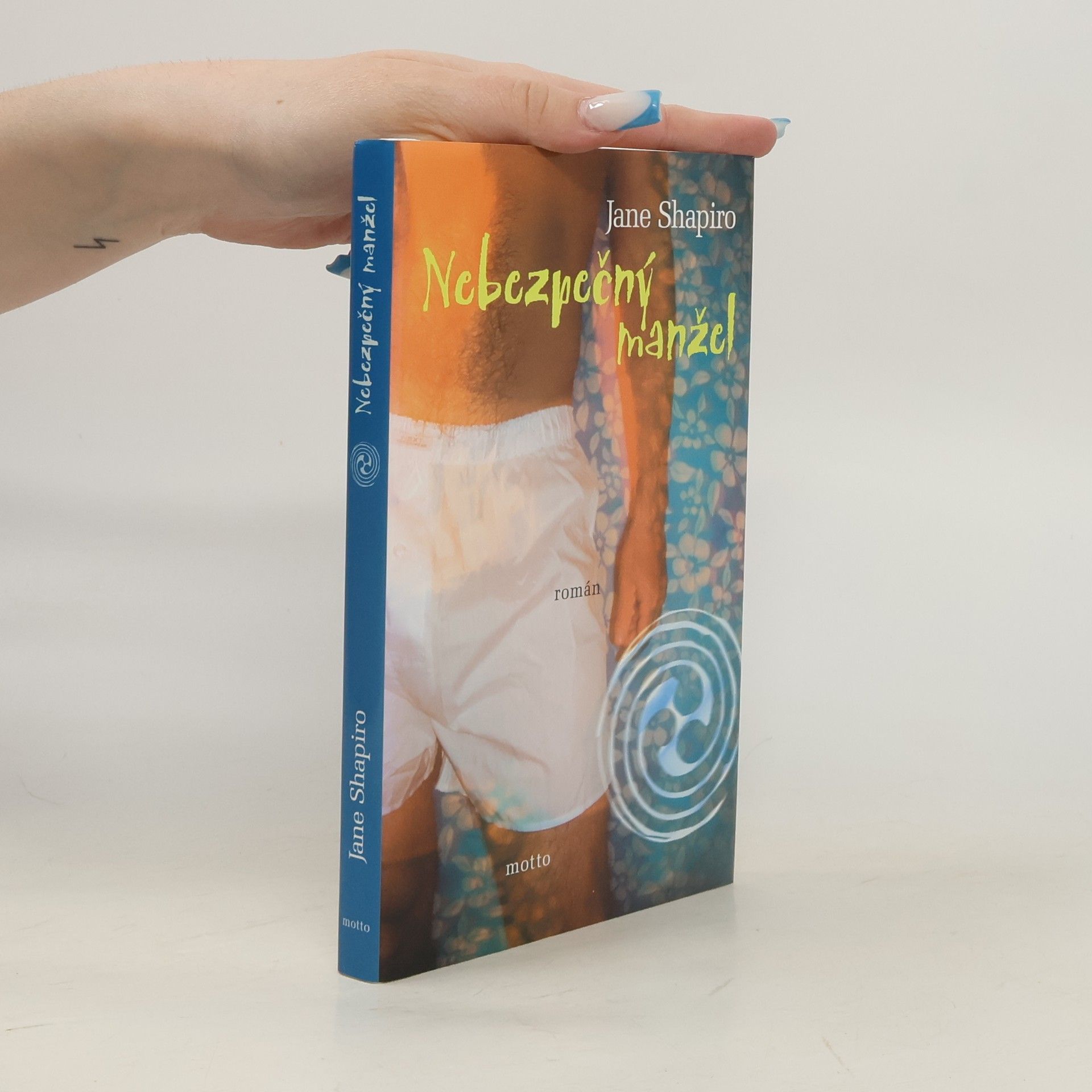 Jane Shapiro Nebezpečný manžel