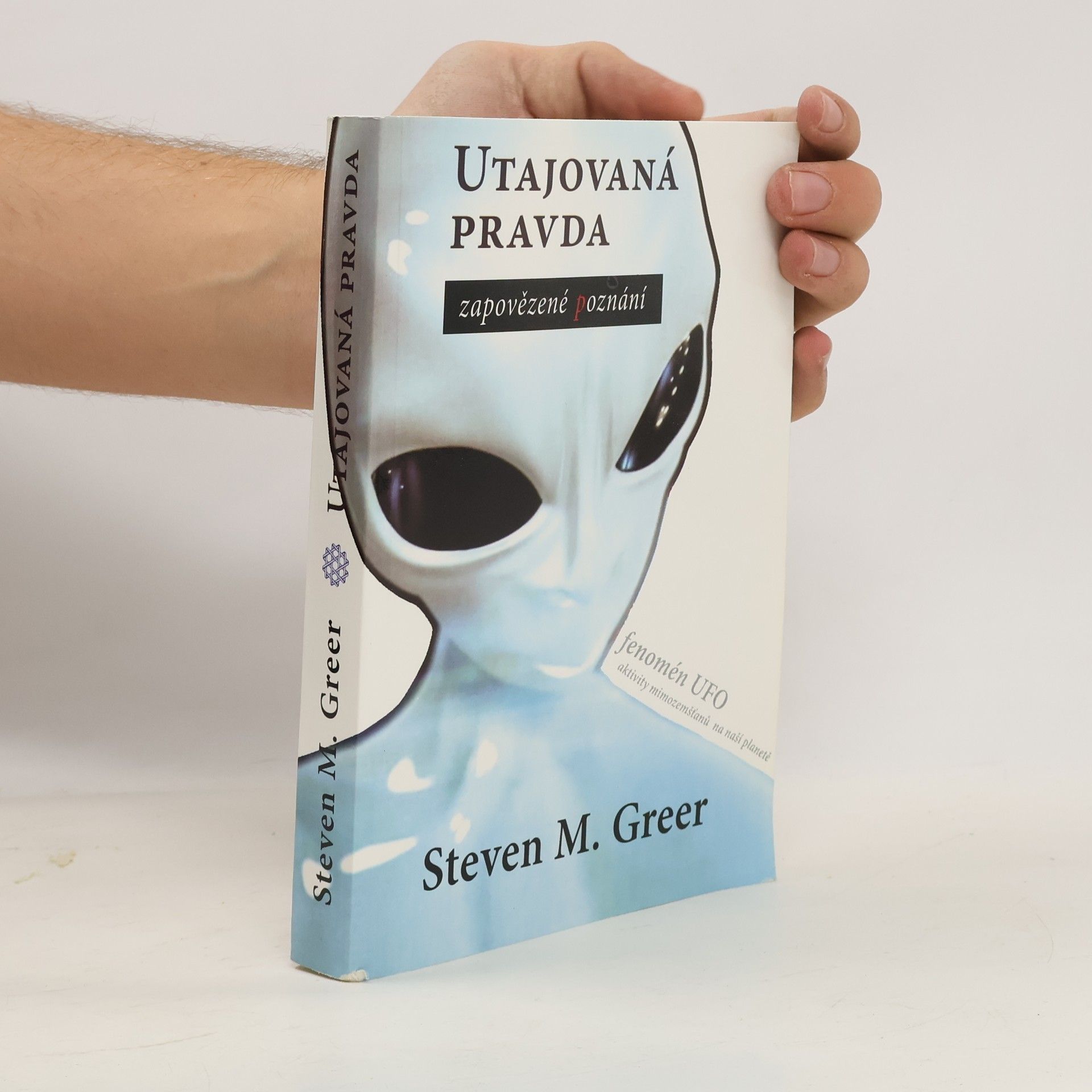 Steven M. Greer Utajovaná pravda
