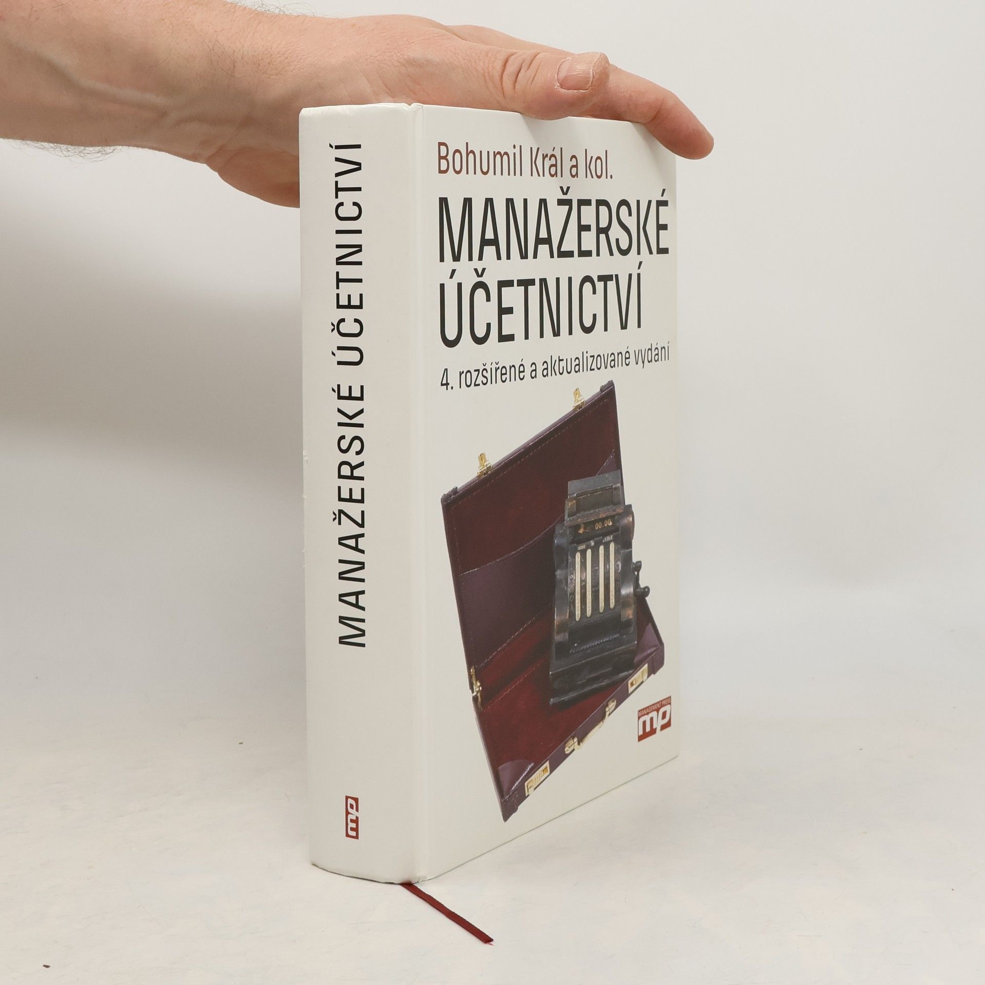 Autores varios Manažerské účetnictví. 4.rozšířené a aktualizované vydání