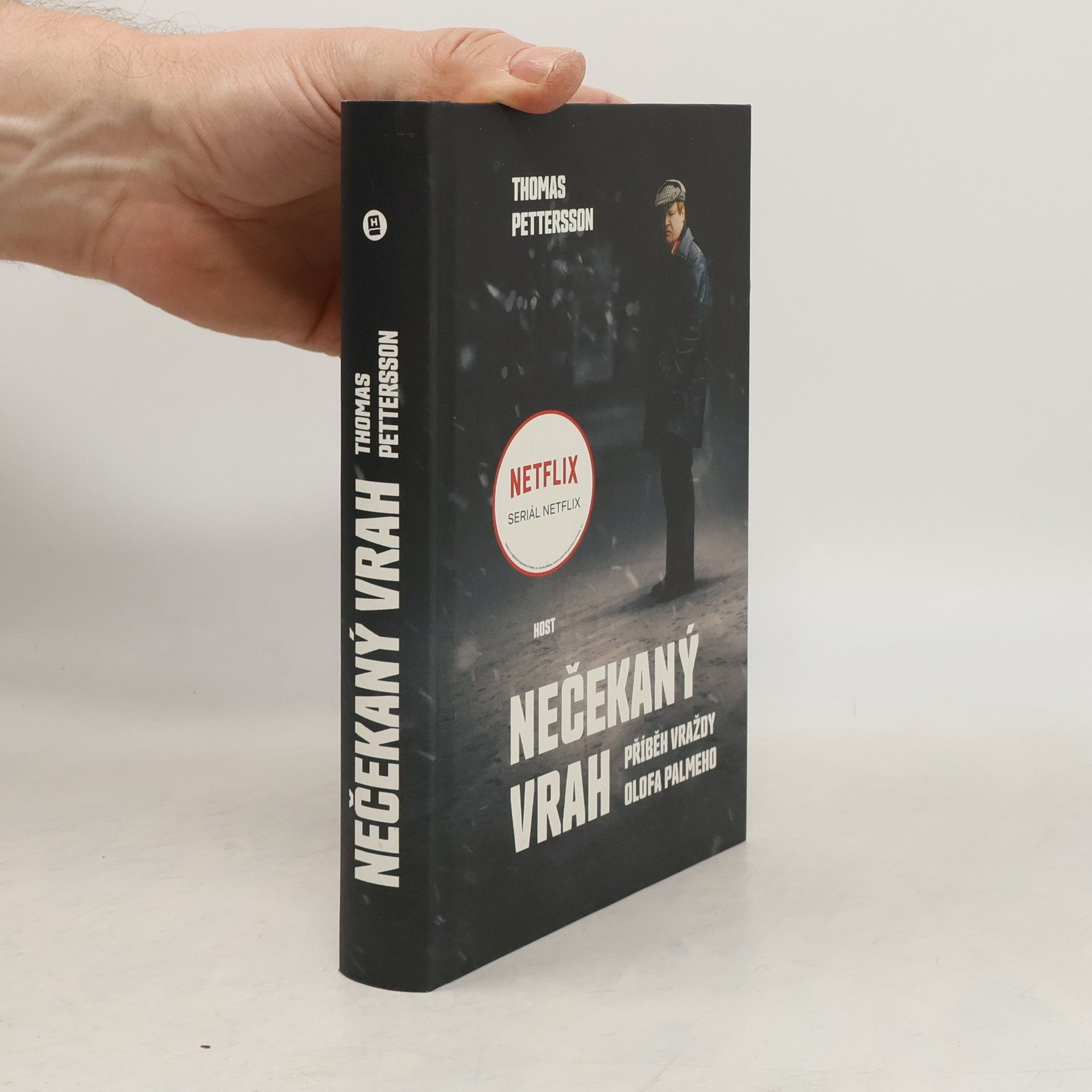 Thomas Pettersson Nečekaný vrah: Příběh vraždy Olofa Palmeho