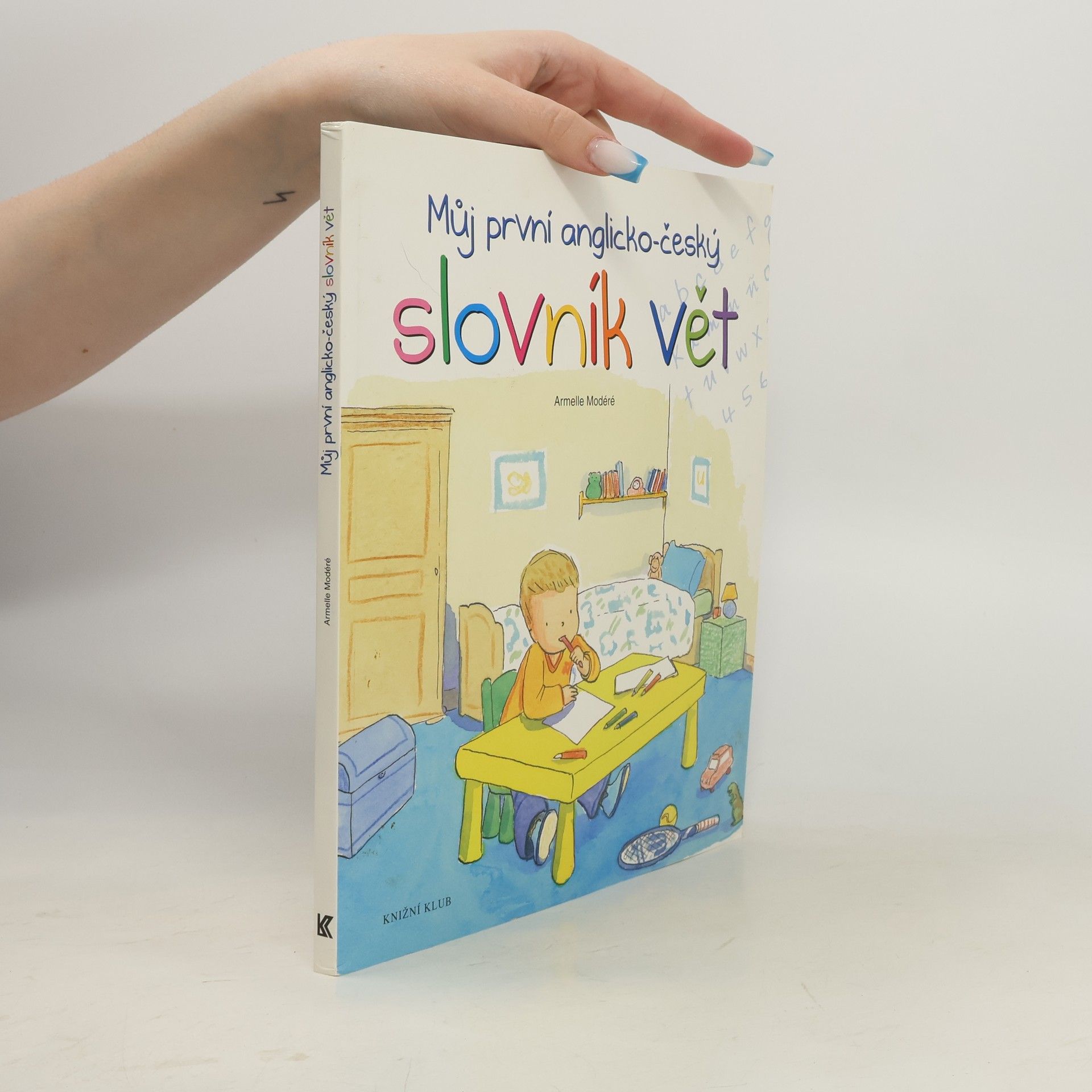 Armelle Modéré Můj první anglicko-český slovník vět