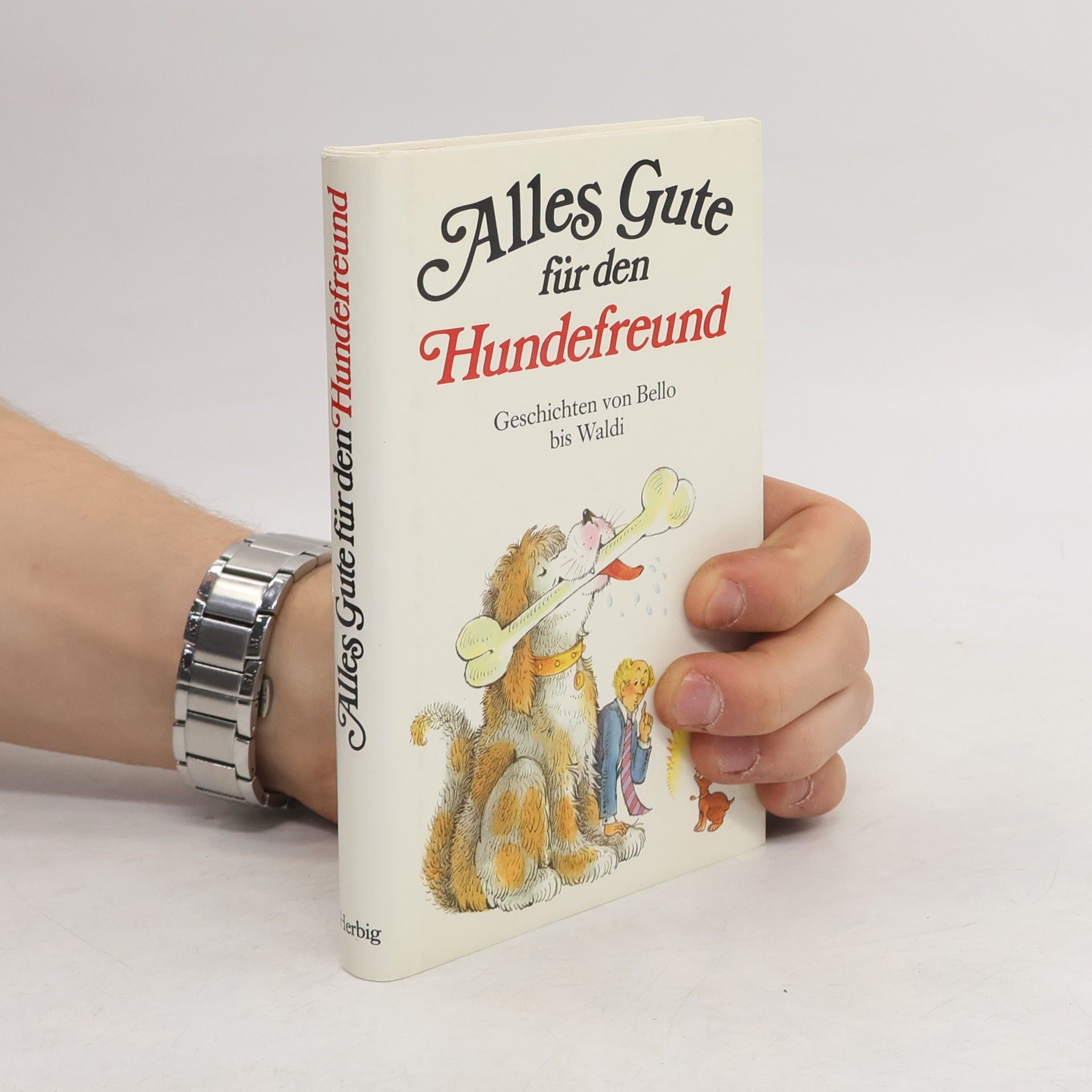 Anneliese Rübesamen Alles Gute für den Hundefreund