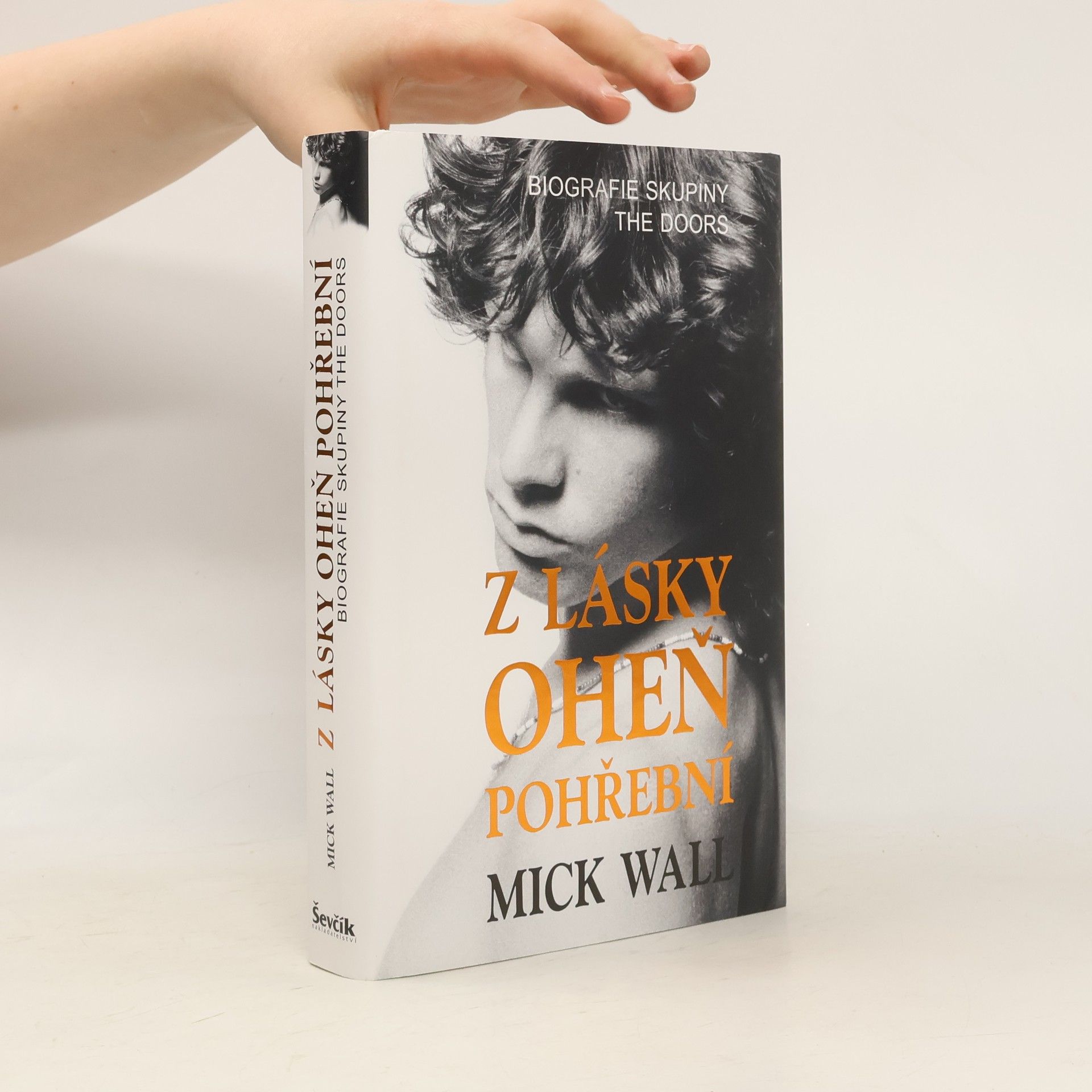 Mick Wall Z lásky oheň pohřební