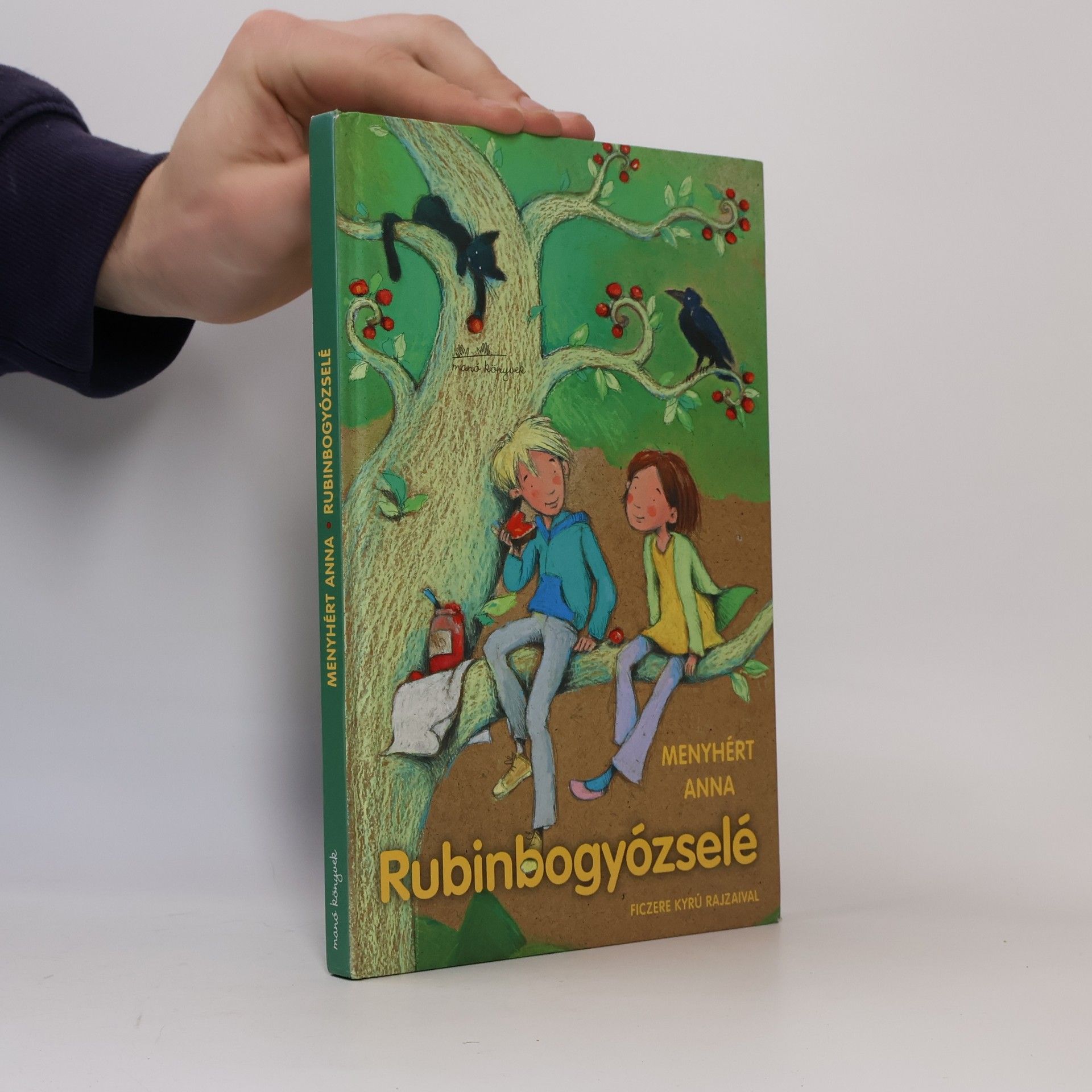 Anna Menhért Rubinbogyózselé