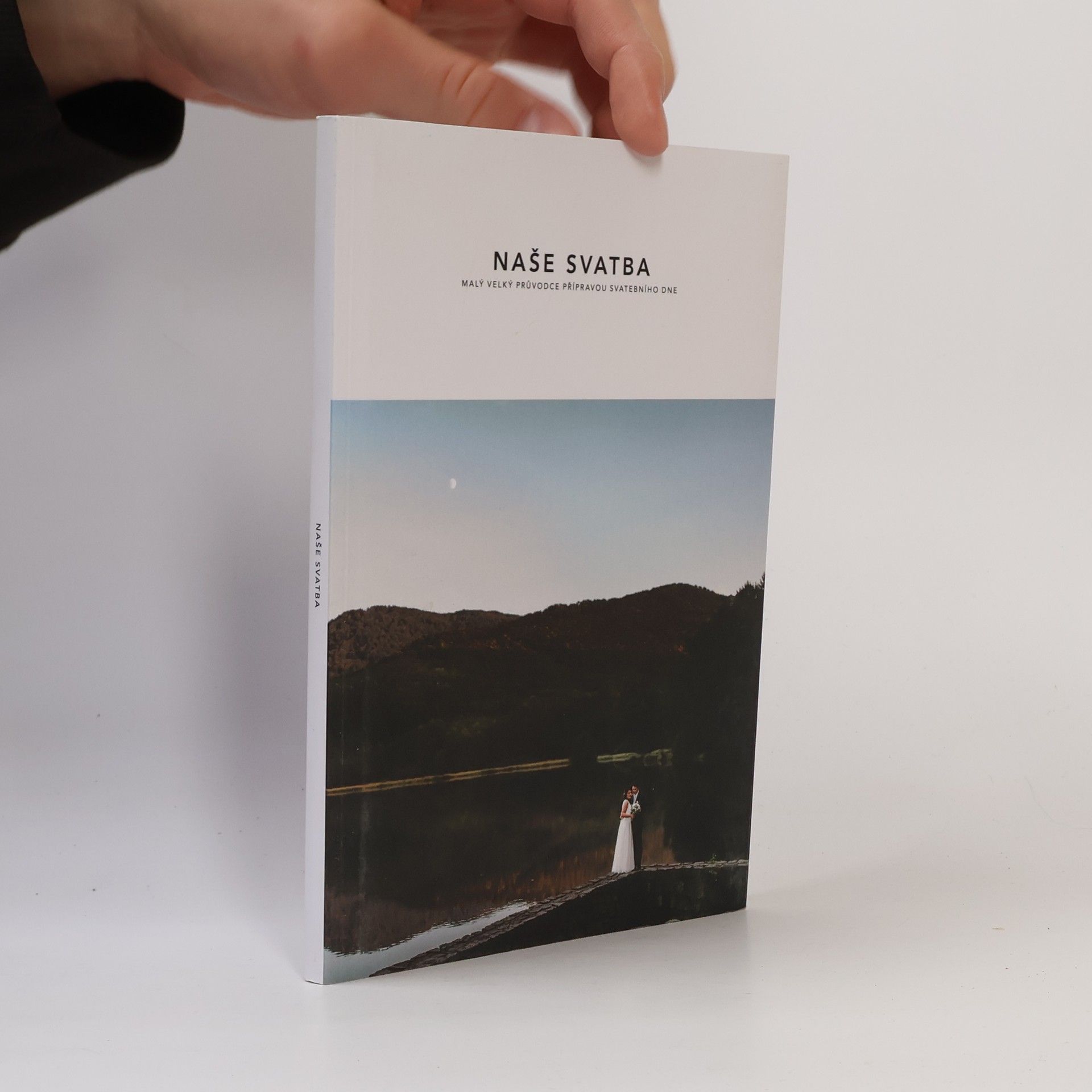 Kolektiv autorů Naše svatba