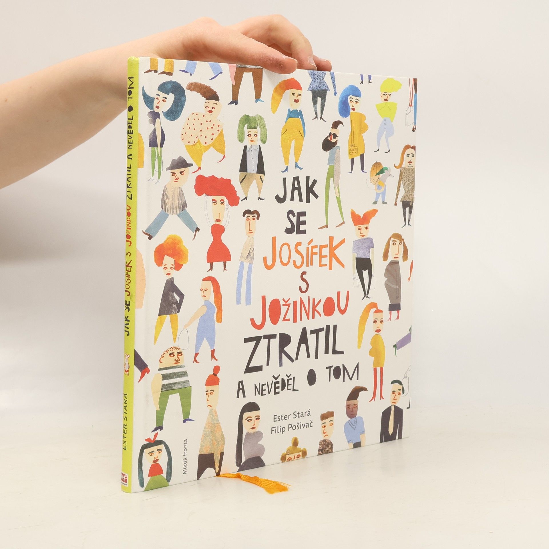 Ester Stará Jak se Josífek s Jožinkou ztratil a nevěděl o tom