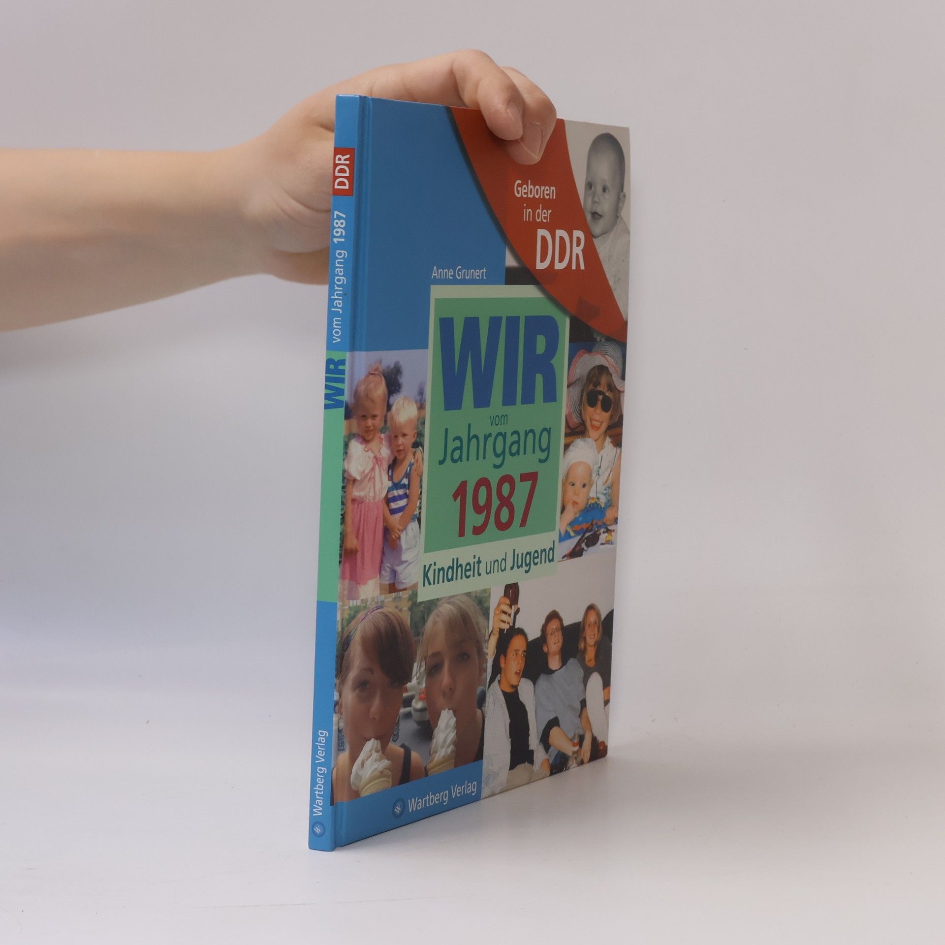 Anne Grunert Wir vom Jahrgang 1987