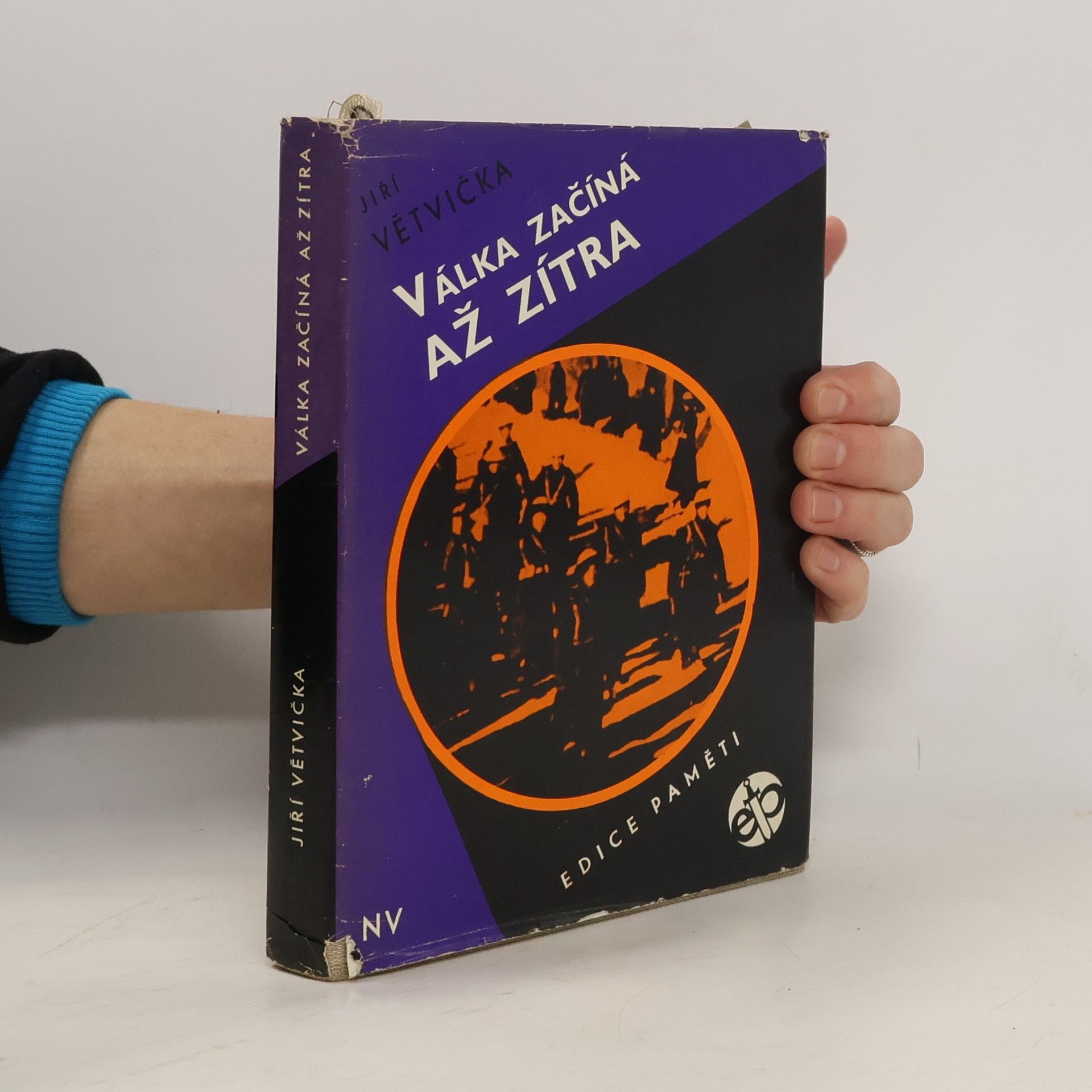 Jiří Větvička Válka začíná až zítra