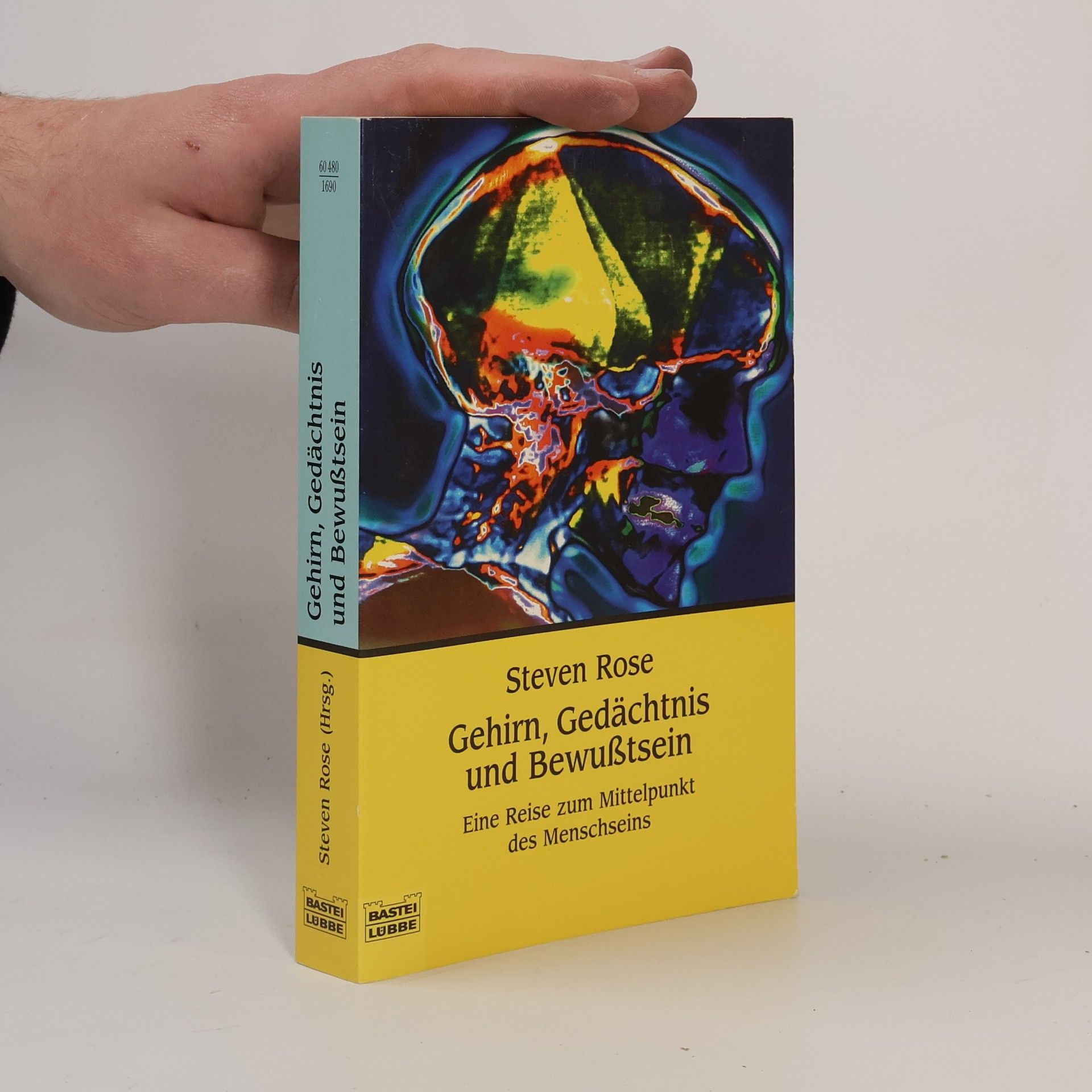 Steven P. R. Rose Gehirn, Gedächtnis und Bewußtsein