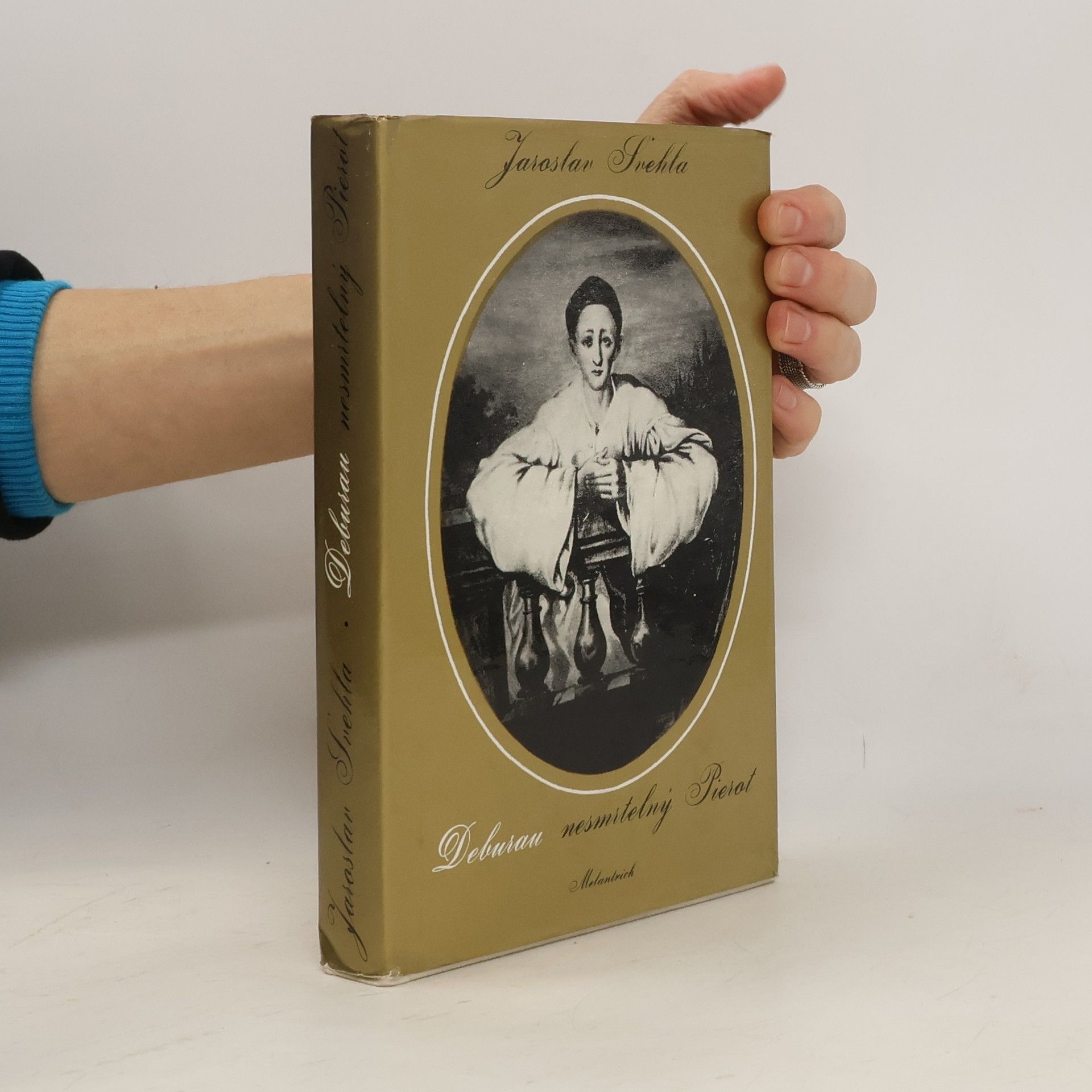 Jaroslav Švehla Deburau nesmrtelný Pierot