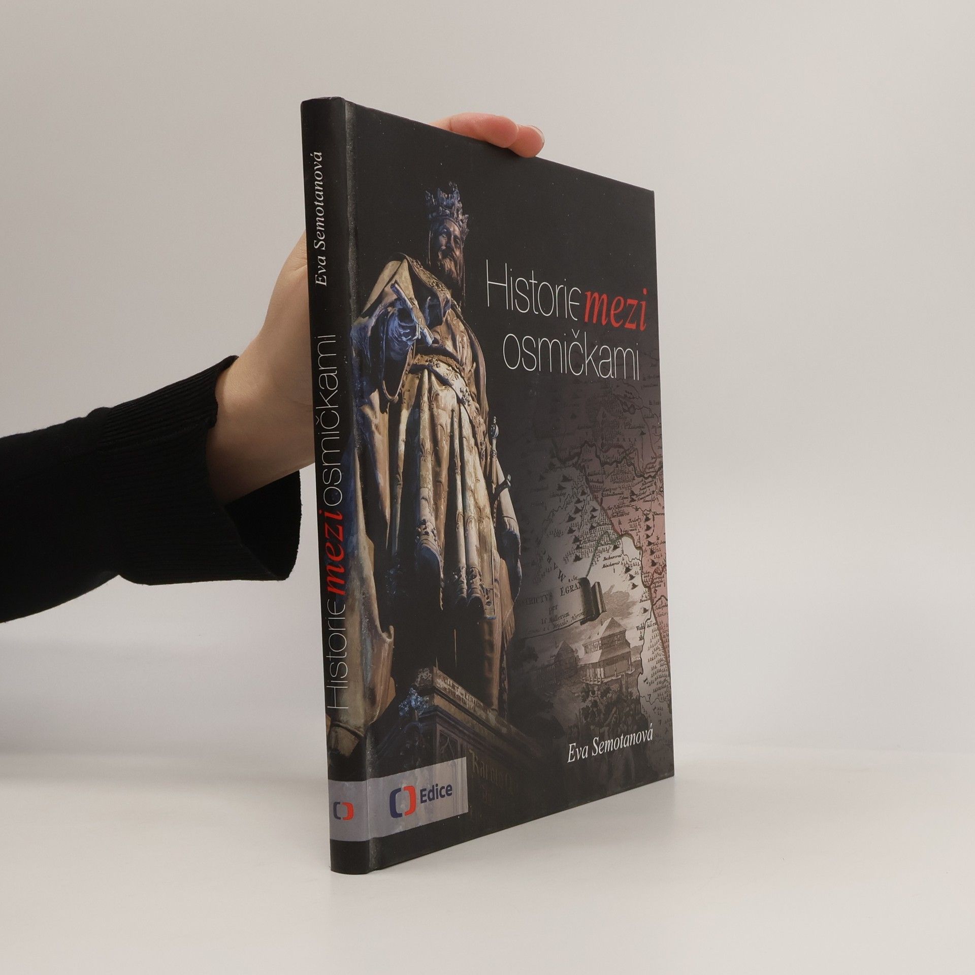 Eva Semotanová Historie mezi osmičkami