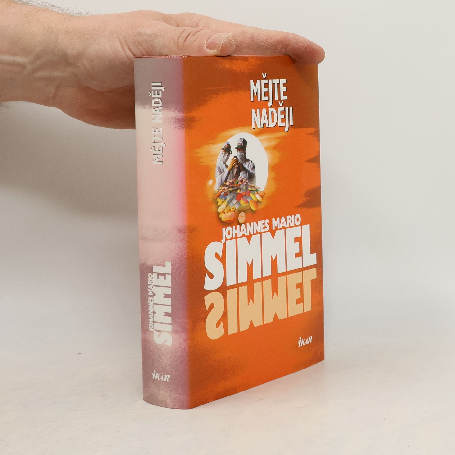 Johannes Mario Simmel Mějte naději