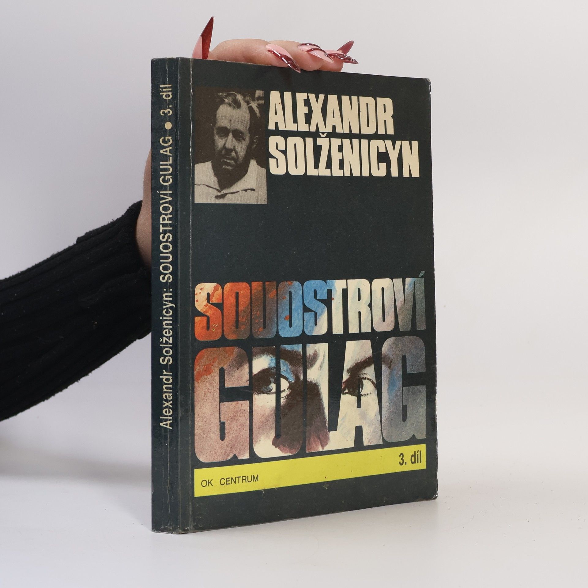 Alexandr Isajevič Solženicyn Souostroví Gulag 3