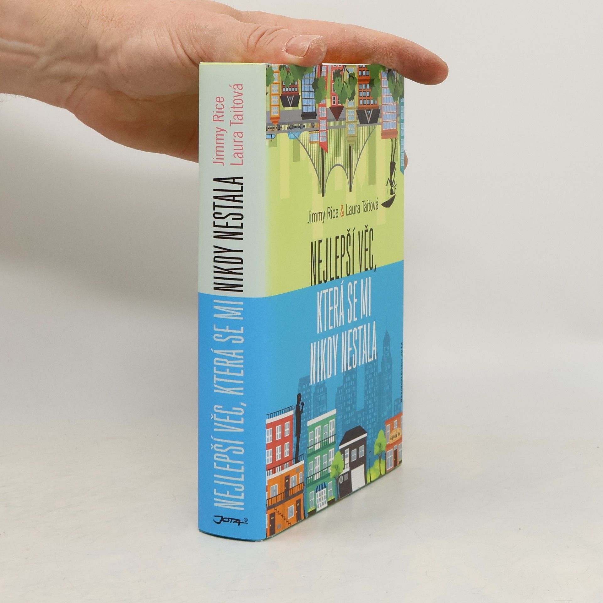 Jimmy Rice Nejlepší věc, která se mi nikdy nestala