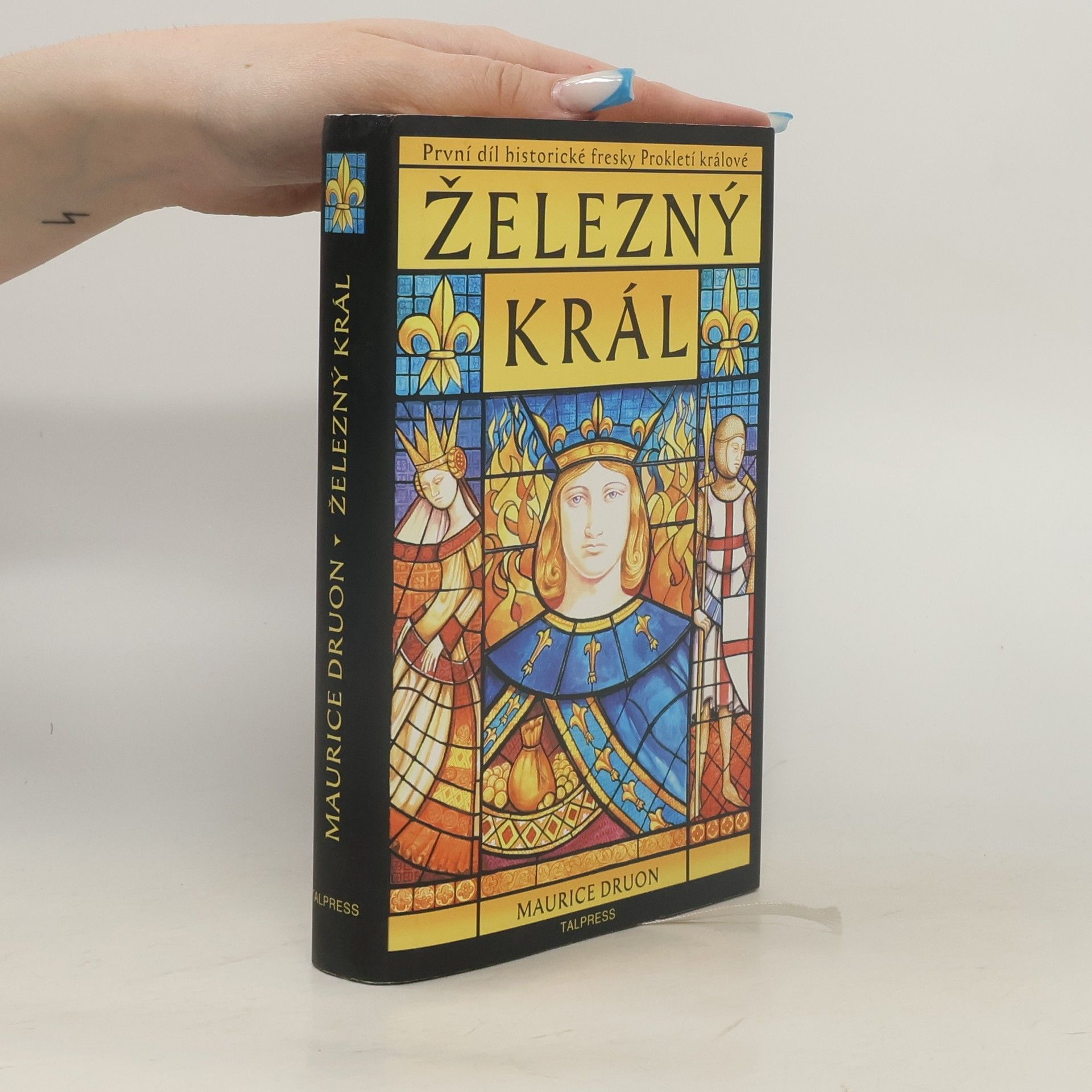 Maurice Druon Prokletí králové 1. díl. Železný král.