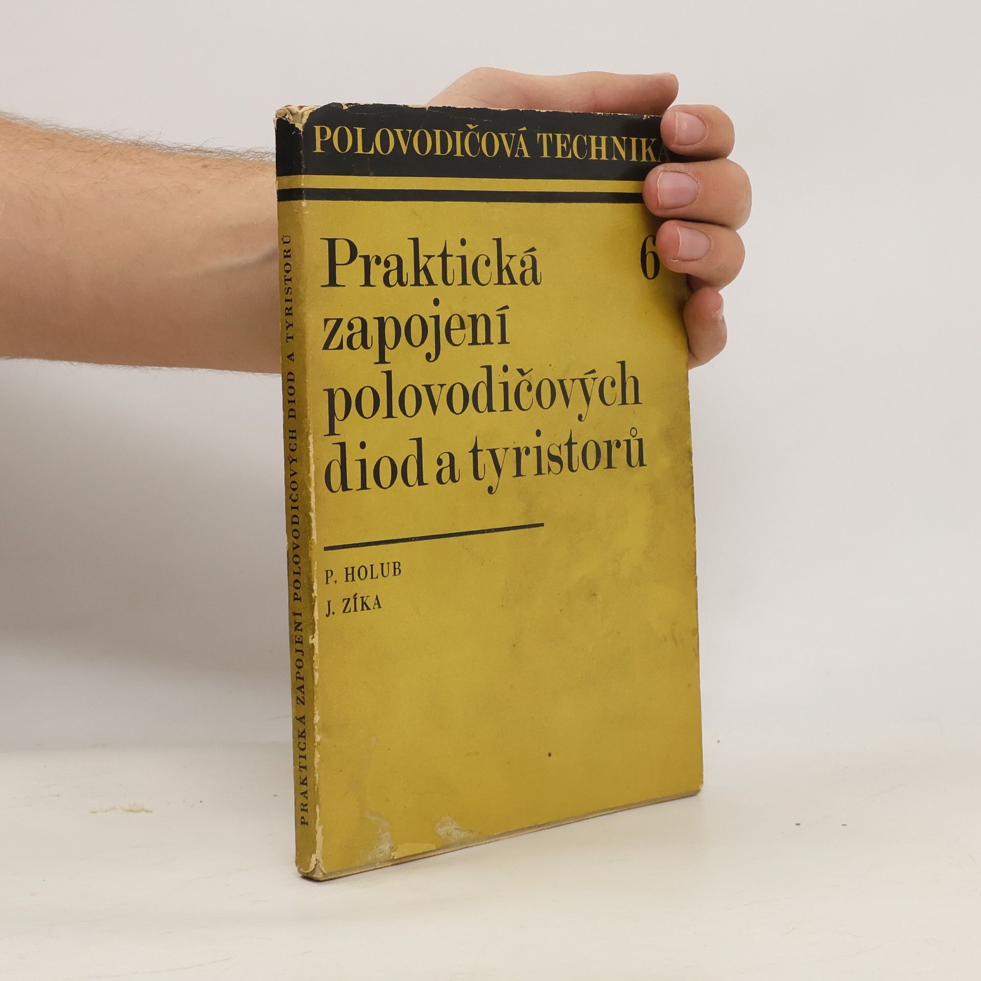 Josef Zika Praktická zapojení polovodičových diod a tyristorů
