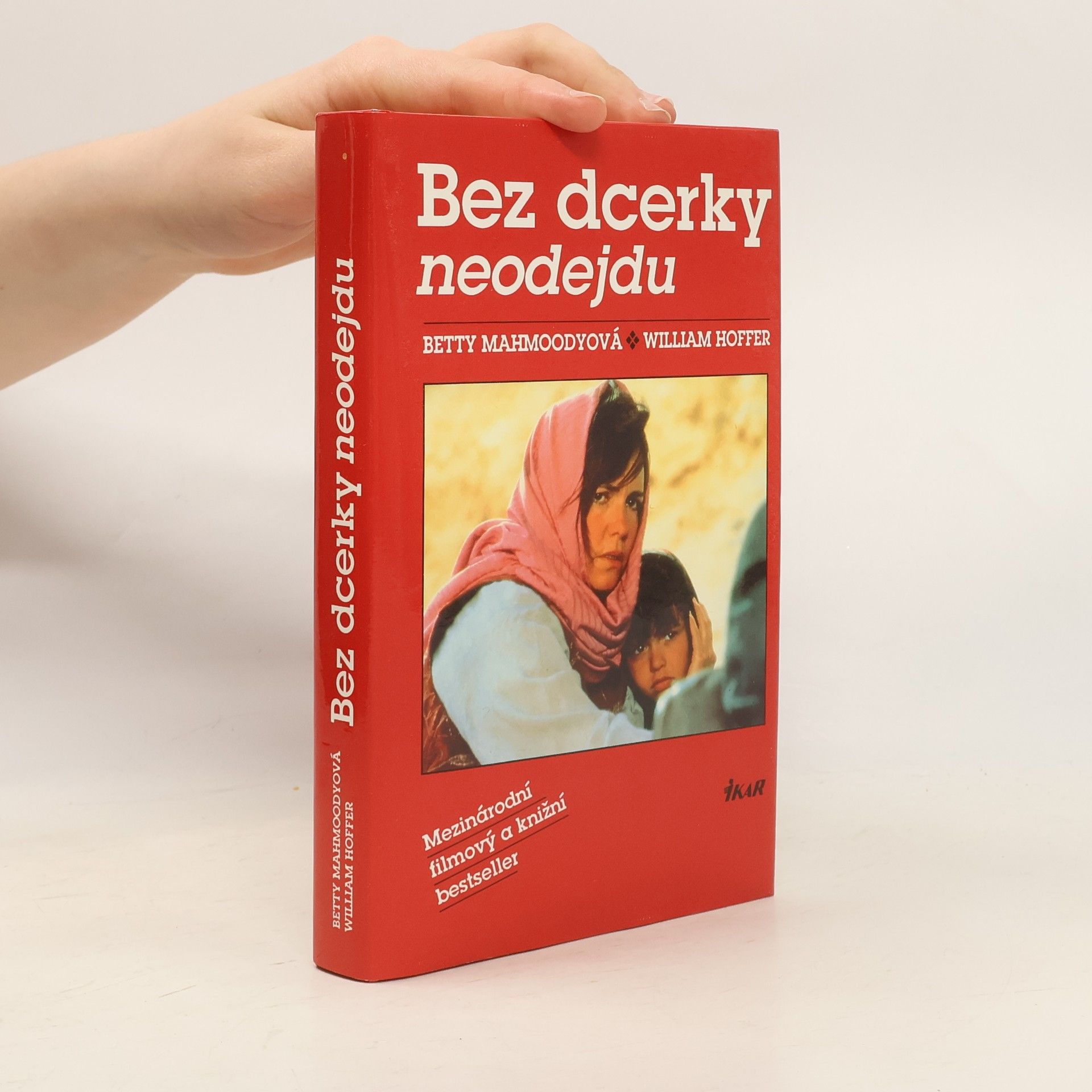 Betty Mahmoody Bez dcerky neodejdu