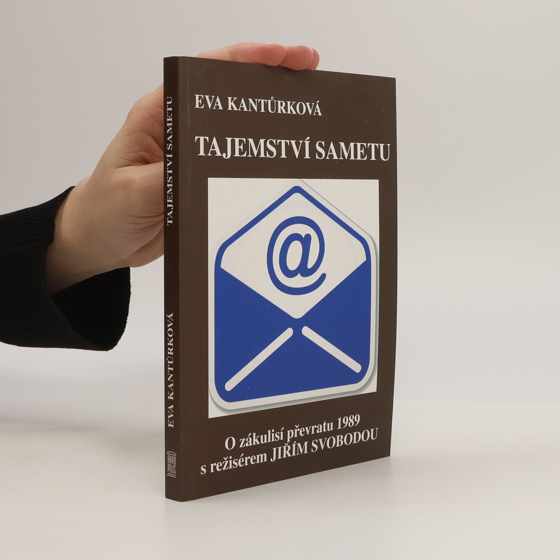 Eva Kantůrková Tajemství sametu. O zákulisí převratu 1989 s režisérem Jiřím Svobodou