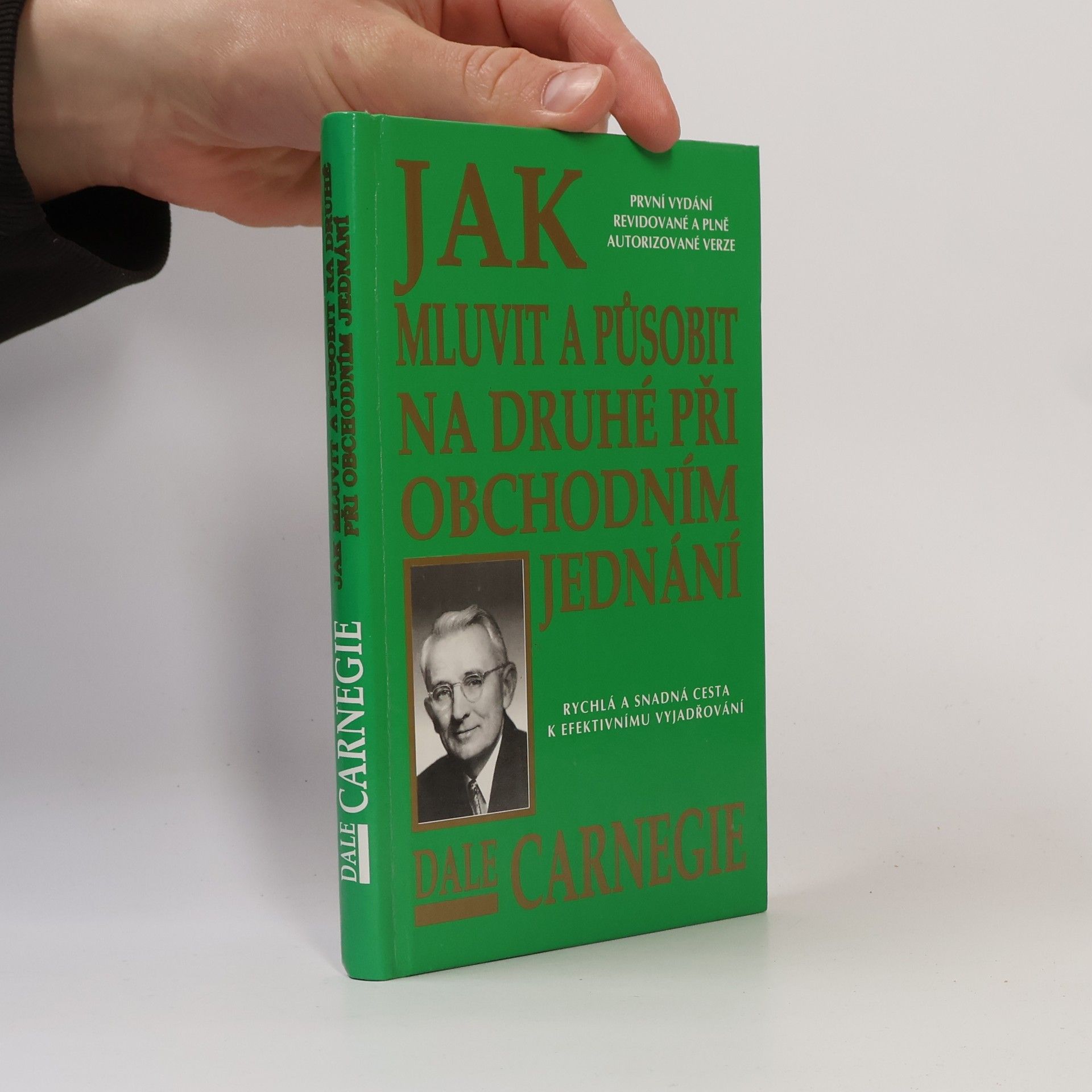 Dale Carnegie Jak mluvit a působit na druhé při obchodním jednání
