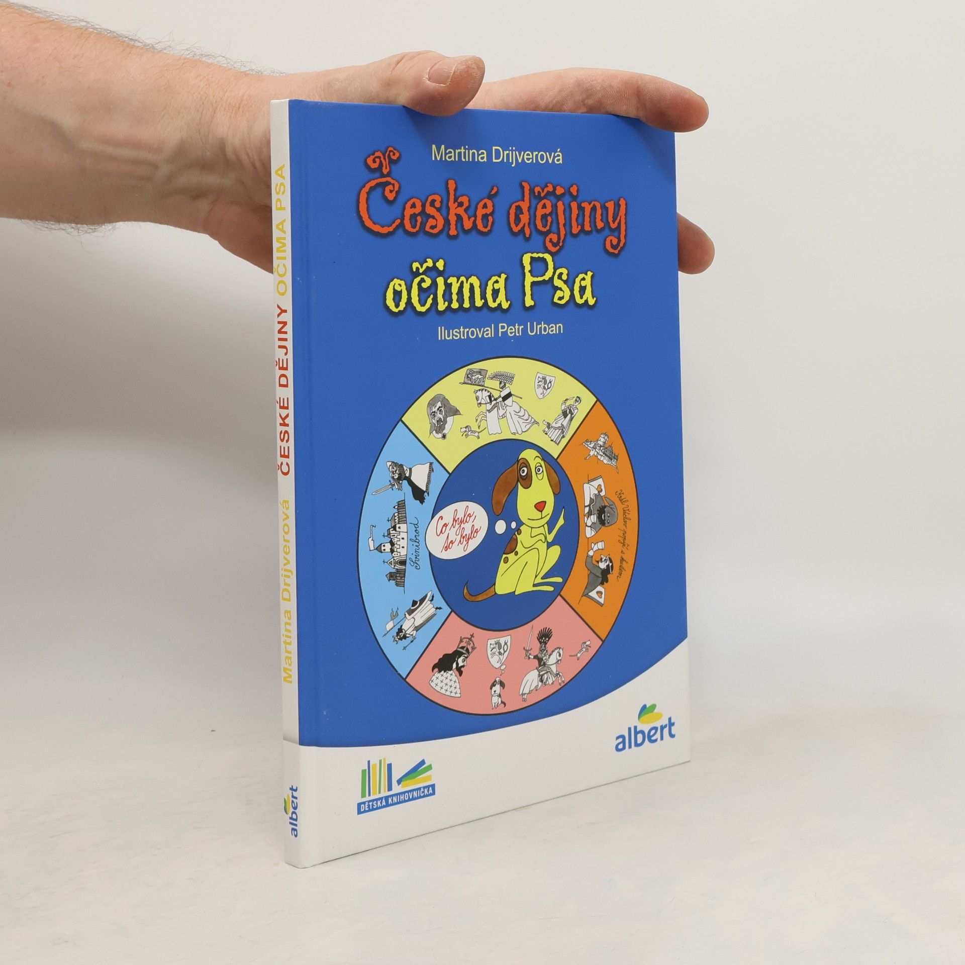 Drijverová Martina České dějiny očima Psa