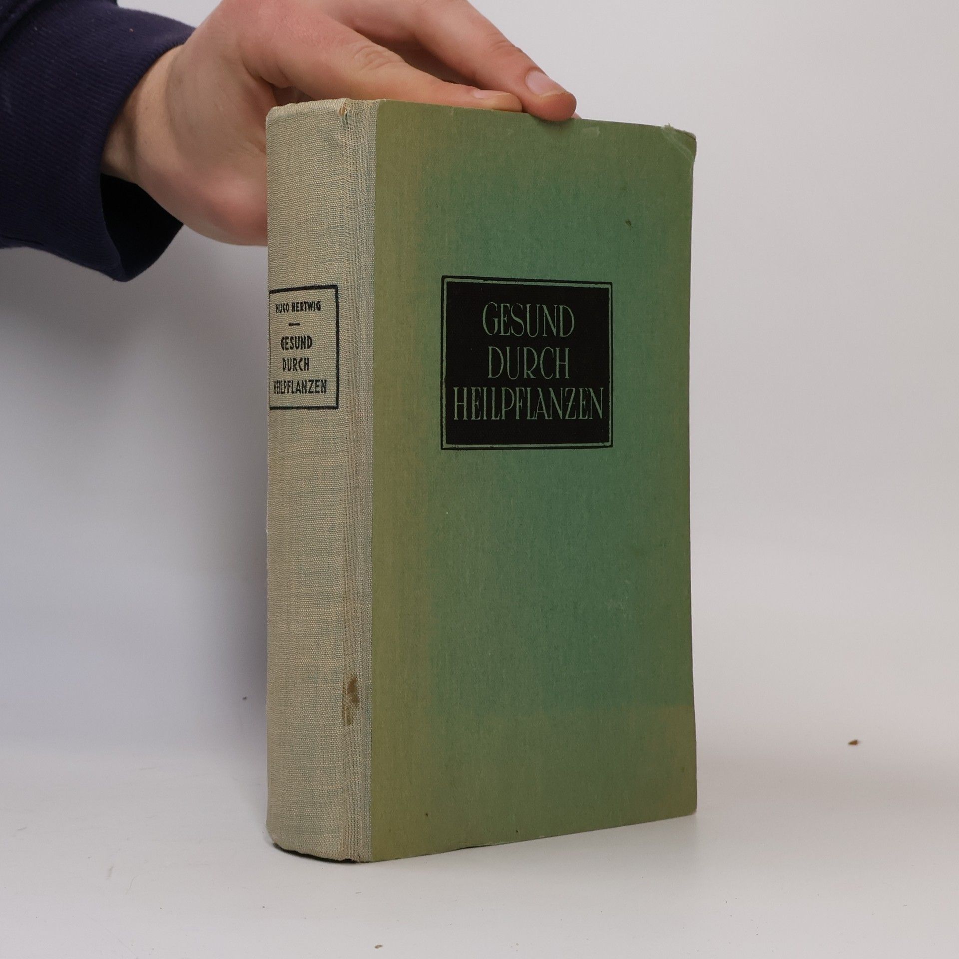 Hugo Hertwig Gesund durch Heilpflanzen