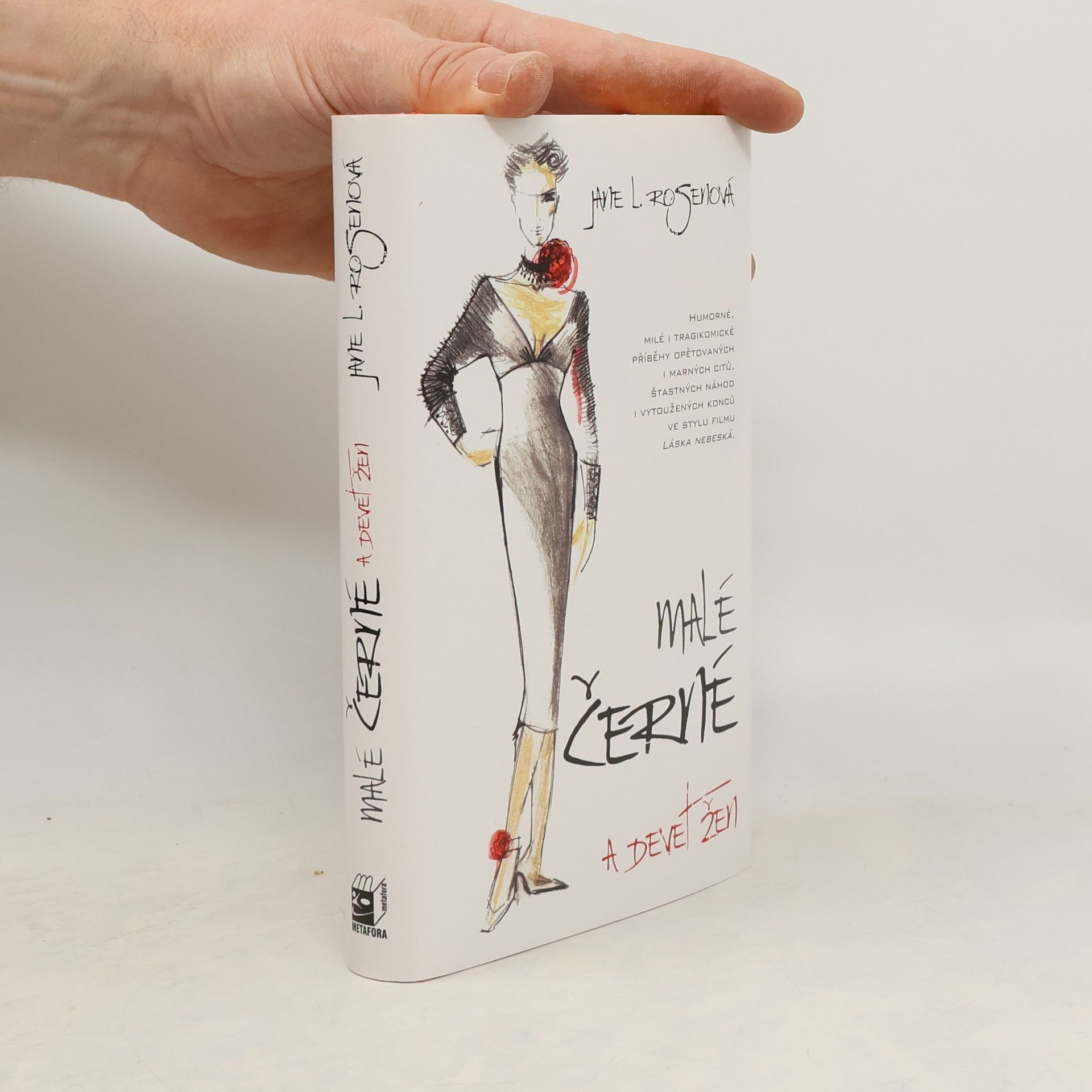 Jane L. Rosen Malé černé a devět žen