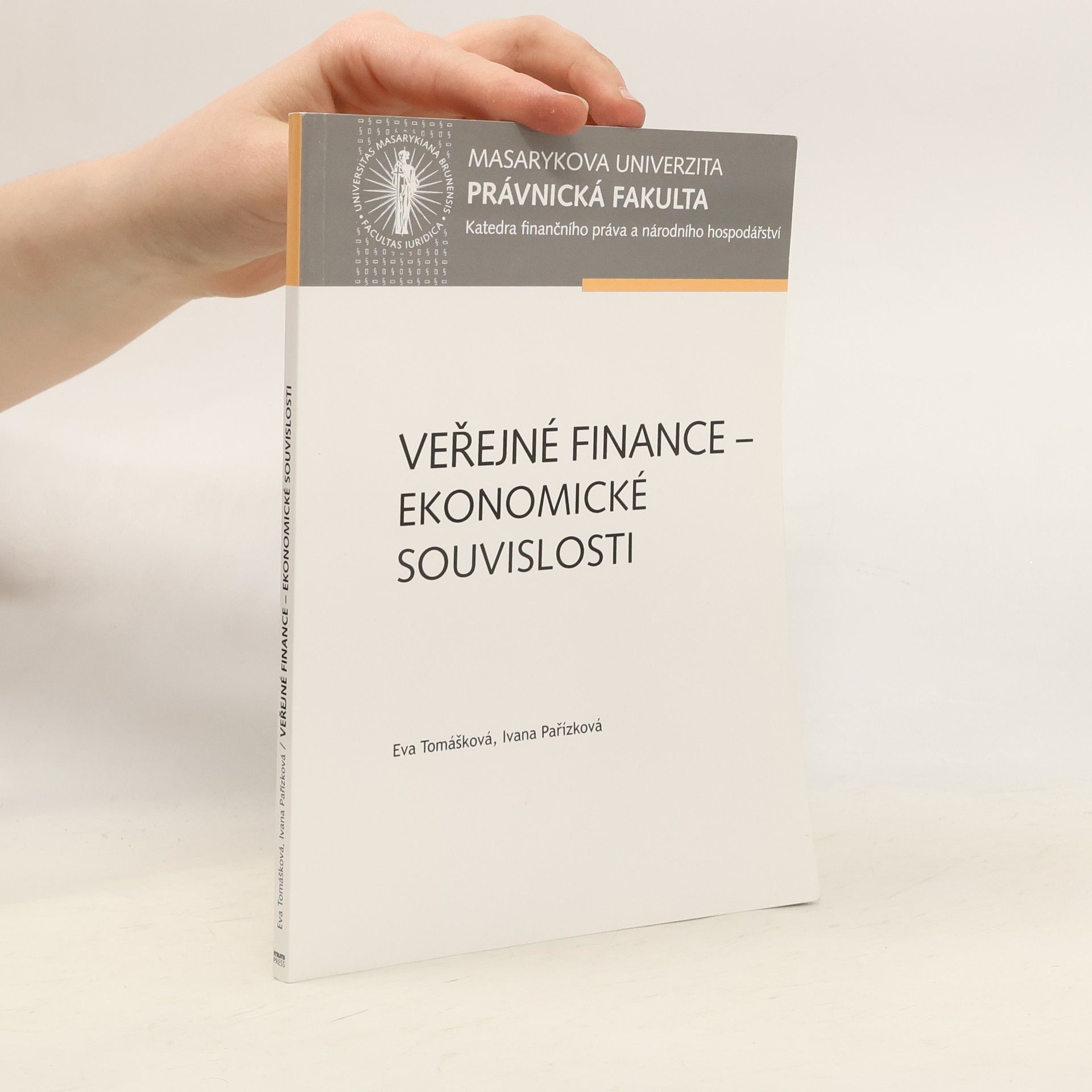 Ivana Pařízková Veřejné finance - ekonomické souvislosti