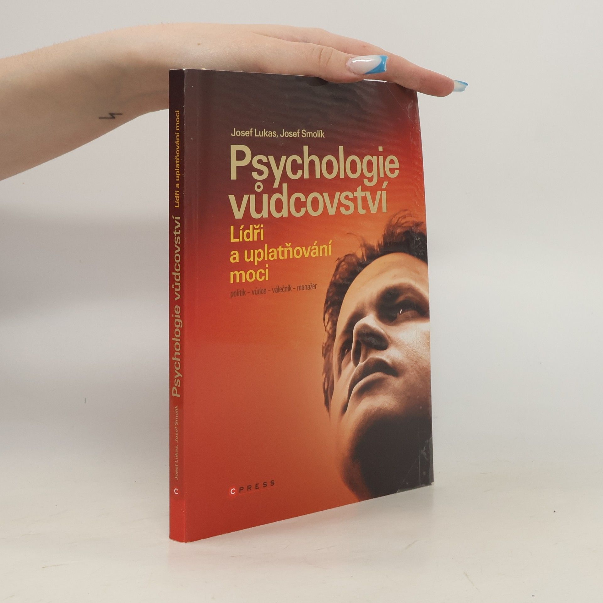 Josef Lukáš Psychologie vůdcovství