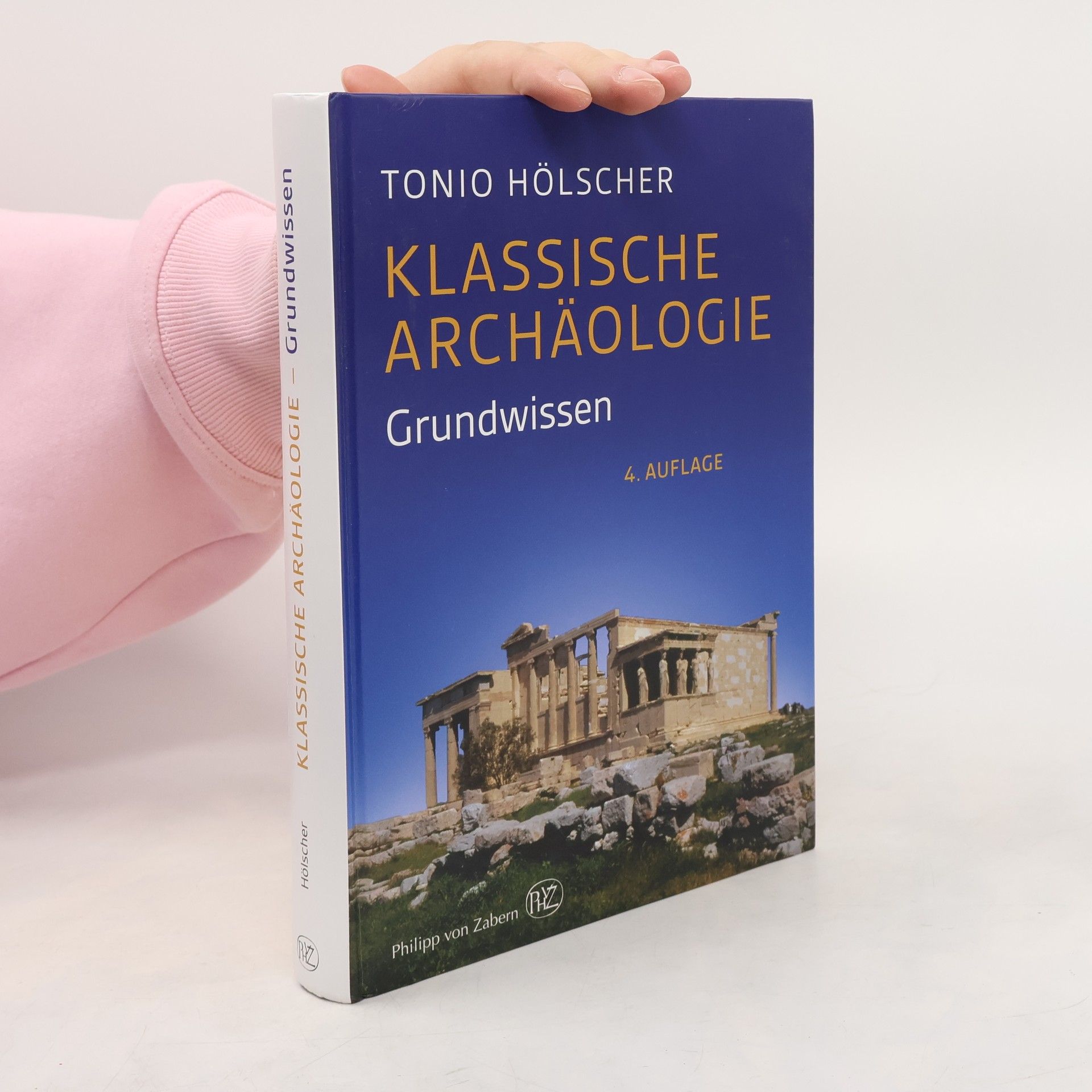 Tonio Hölscher Klassische Archäologie