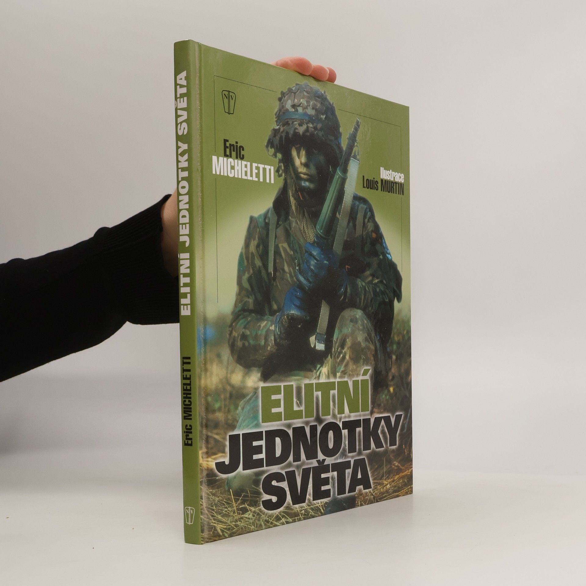 Eric Micheletti Elitní jednotky světa