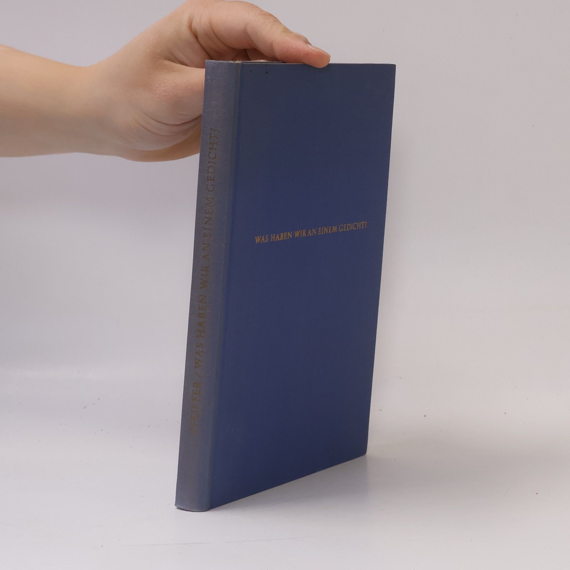 Was haben wir an einem Gedicht!