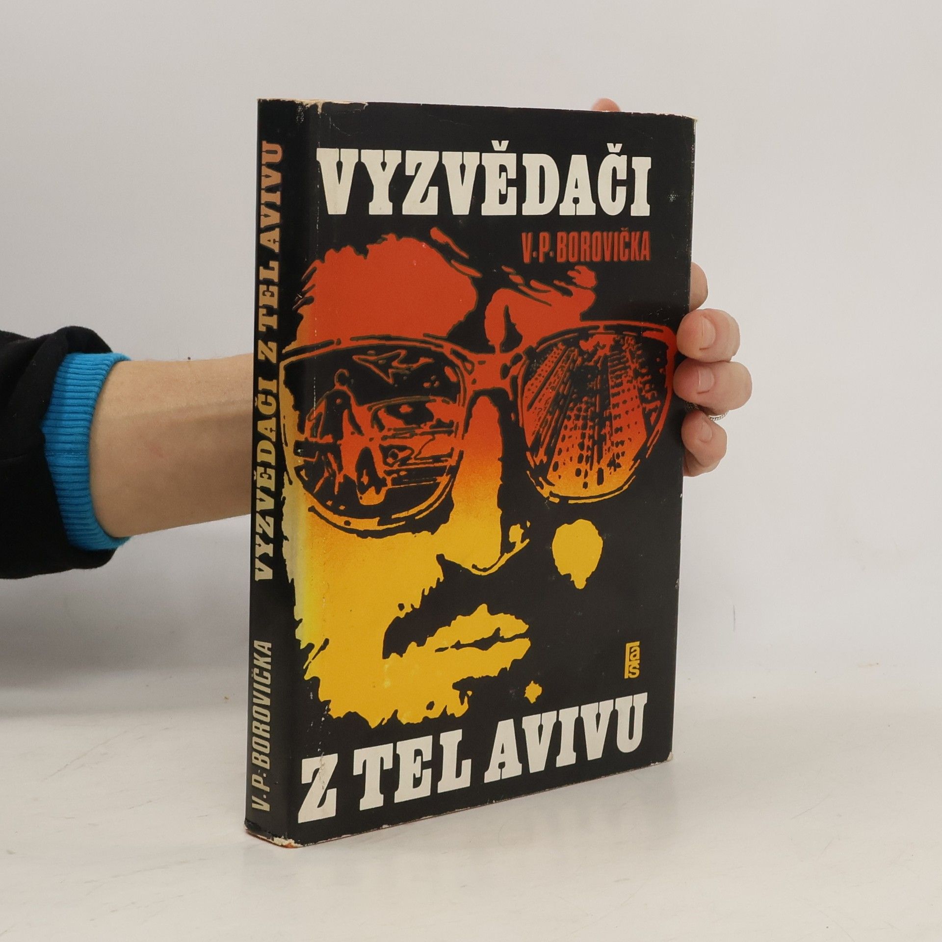 Václav Pavel Borovička Vyzvědači z Tel Avivu