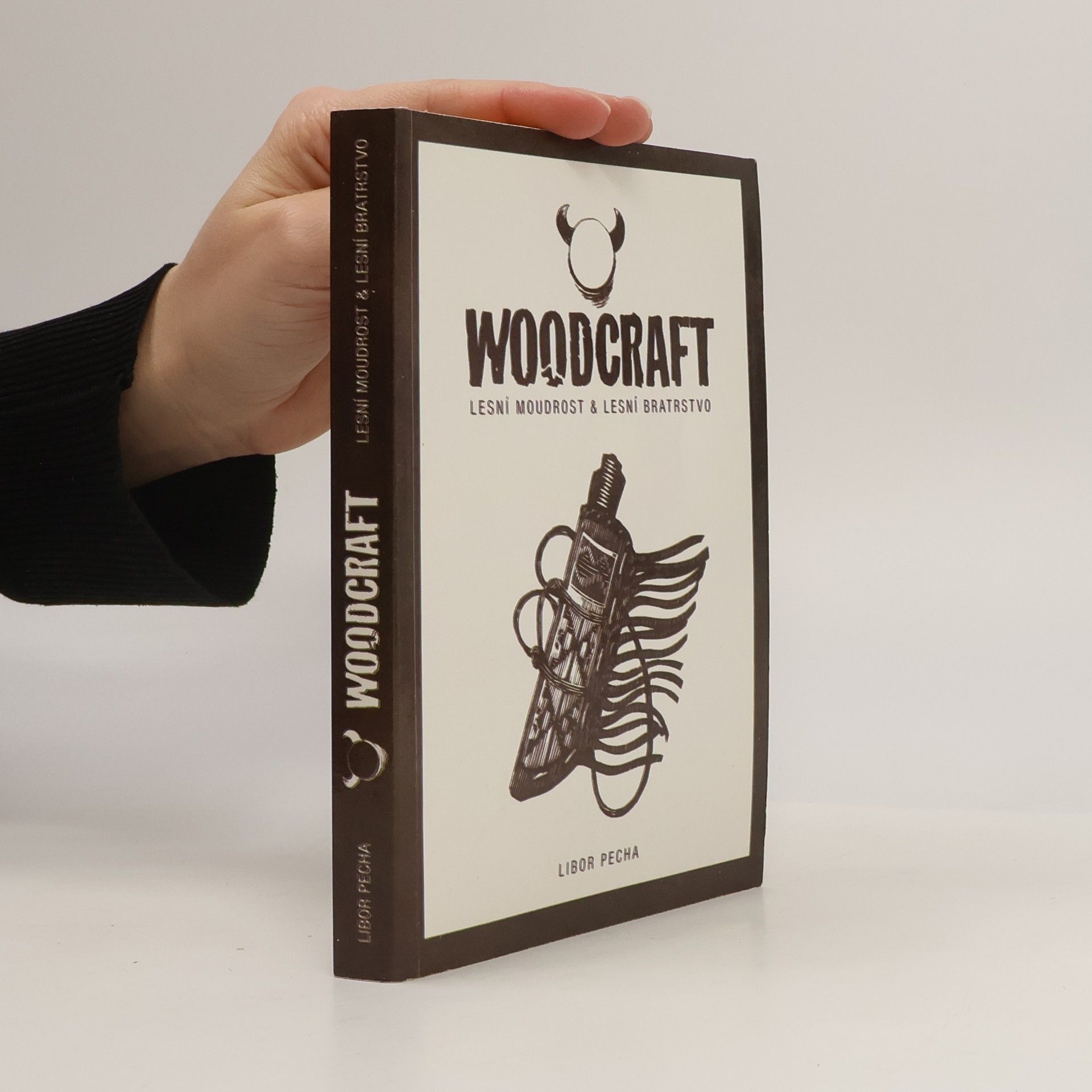 Libor Pecha Woodcraft: Lesní moudrost a lesní bratrstvo