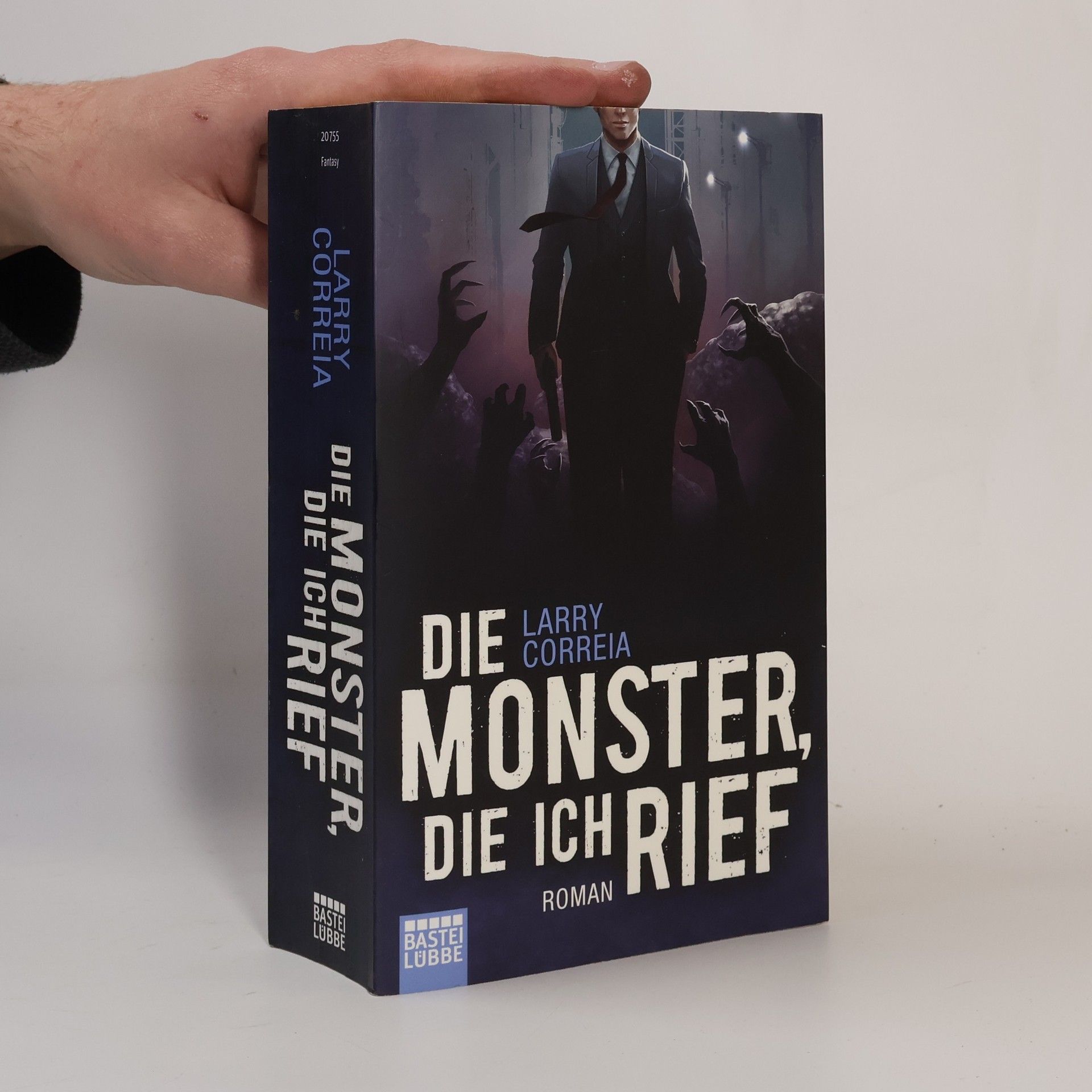 Larry Correia Die Monster, die ich rief