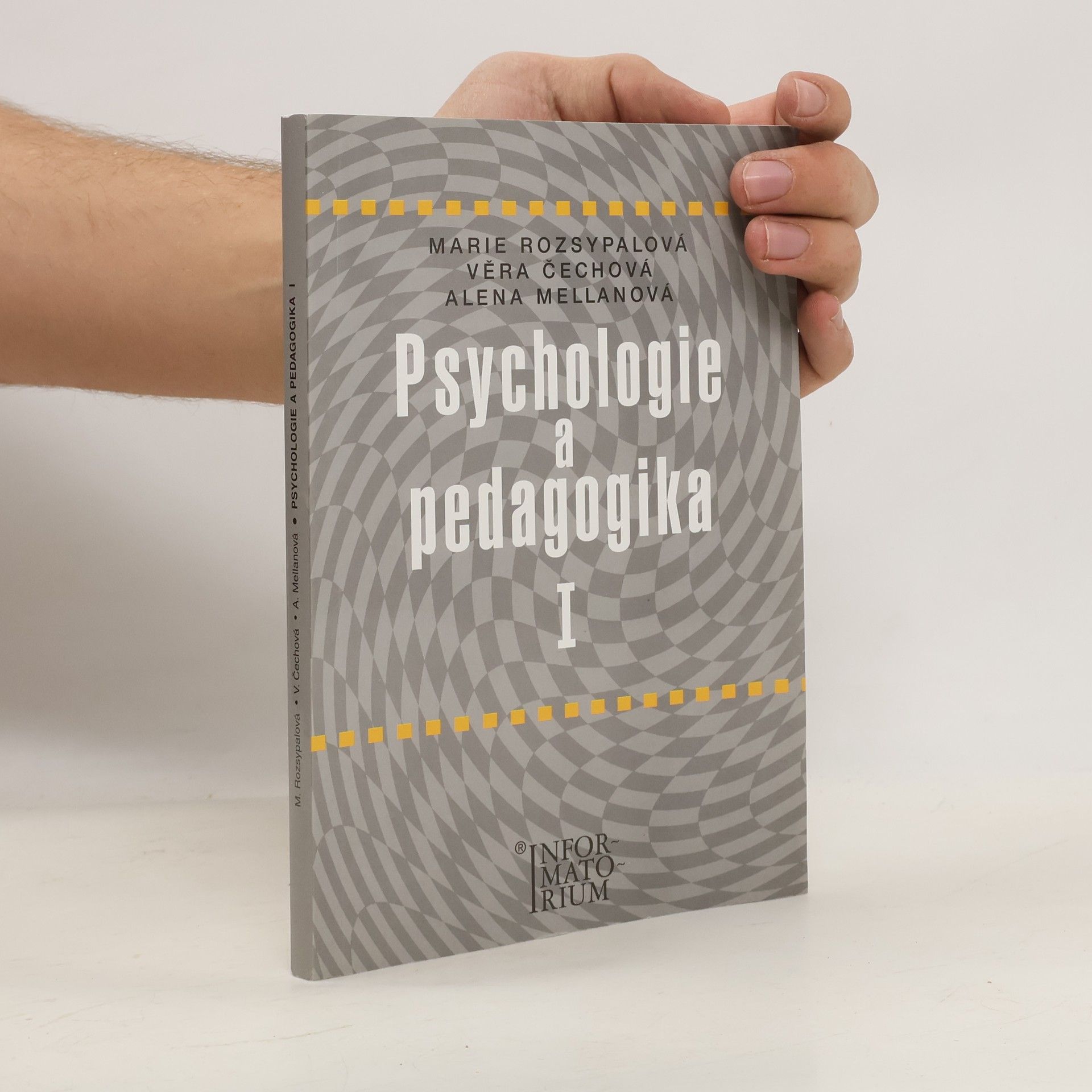 Věra Mellanová Psychologie a pedagogika I : pro středni zdravotnické školy