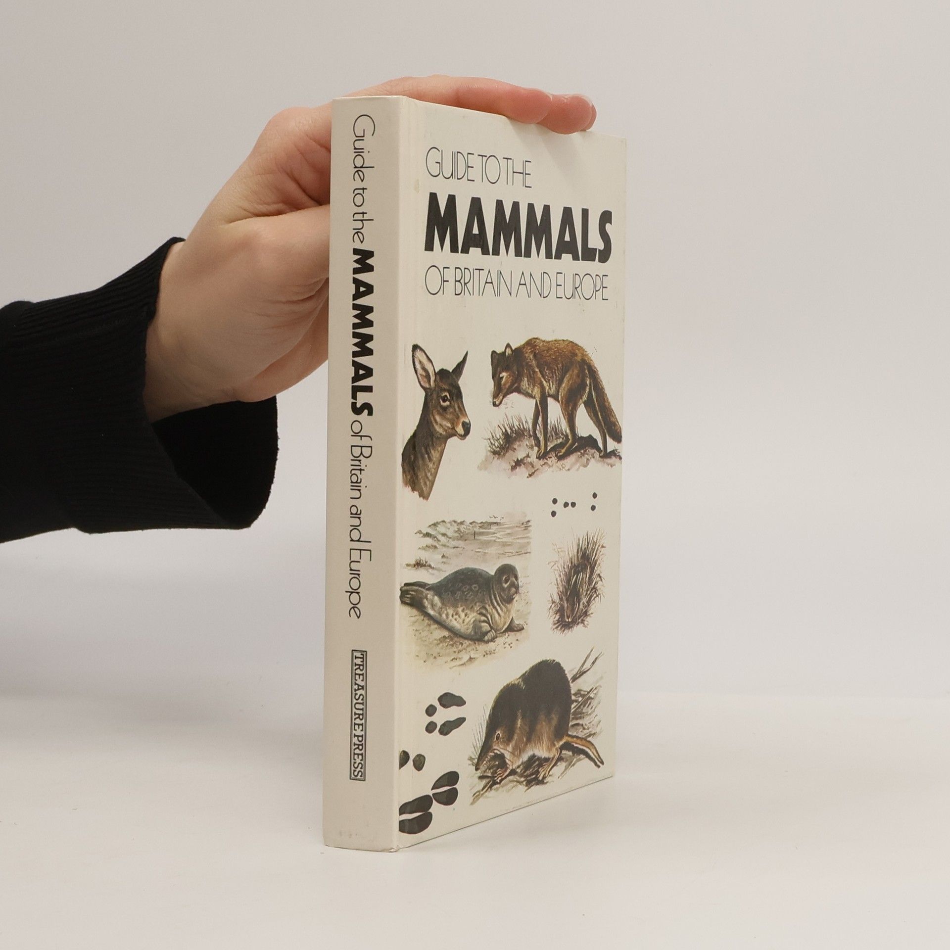 Maurice Burton Guide to the mammals of Britain and Europe