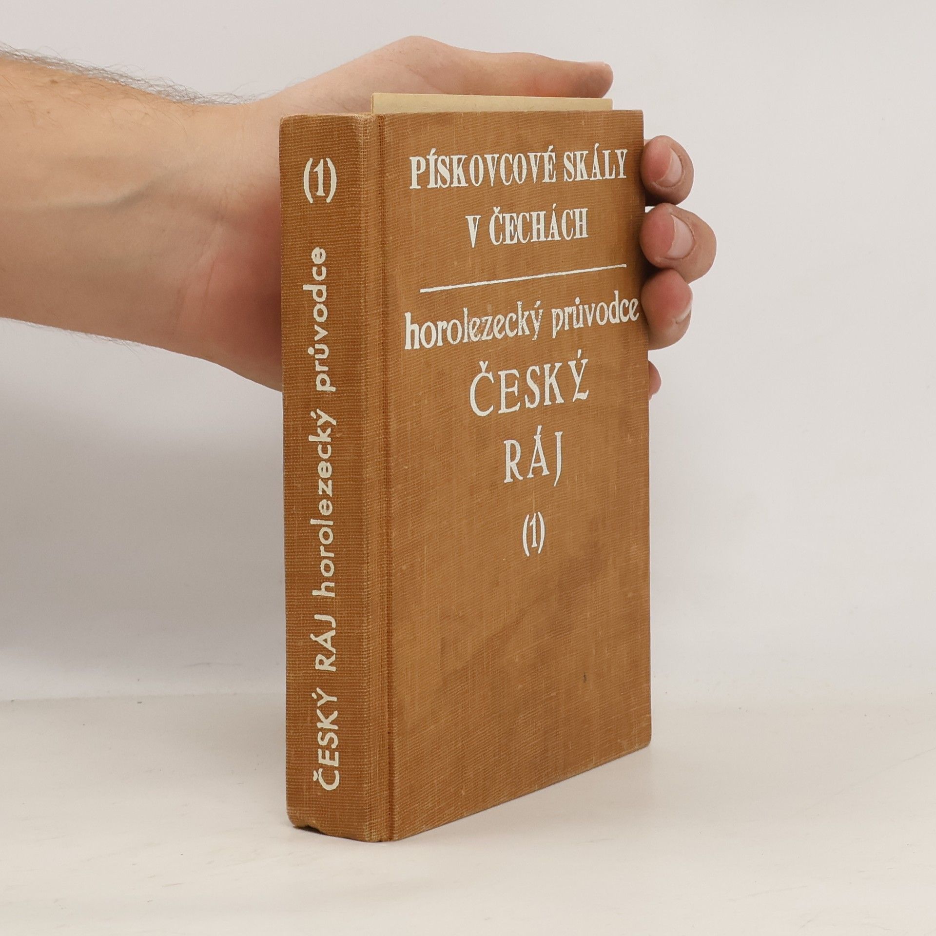 Jaroslav Janků Pískovcové skály v Čechách. Horolezecký průvodce 1. Český ráj