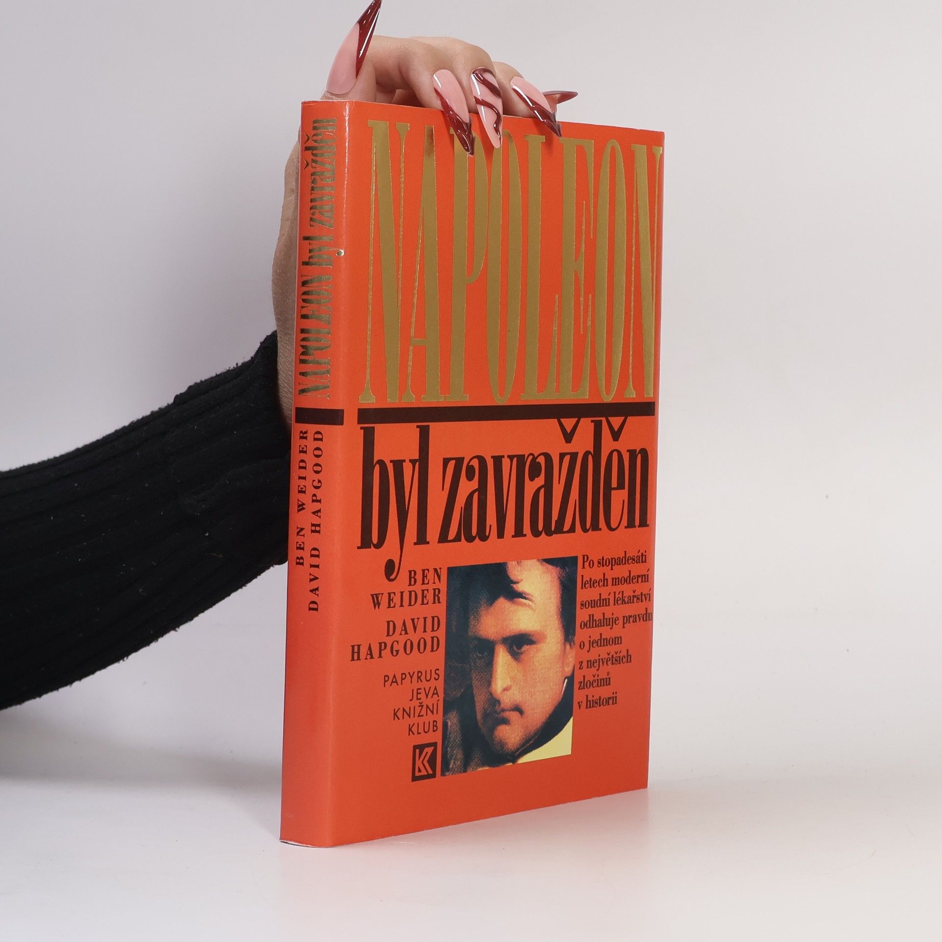 Ben Weider Napoleon byl zavražděn