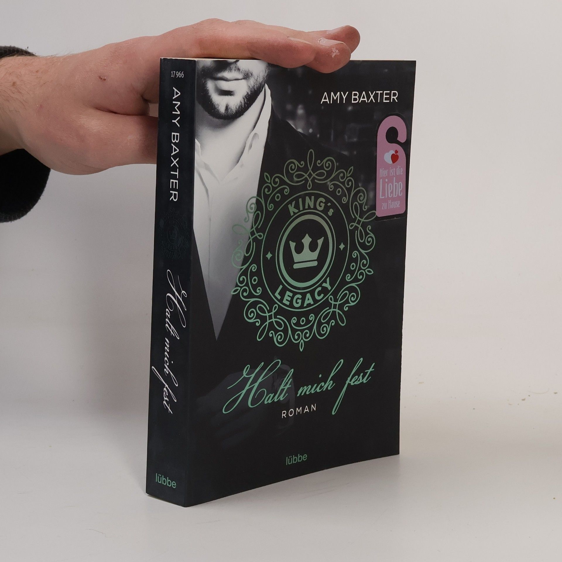 Amy Baxter King's Legacy - Halt mich fest