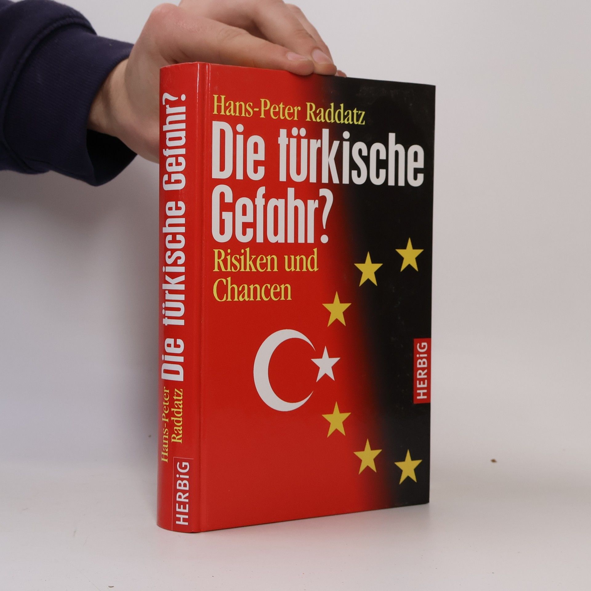 Hans-Peter Raddatz Die türkische Gefahr?