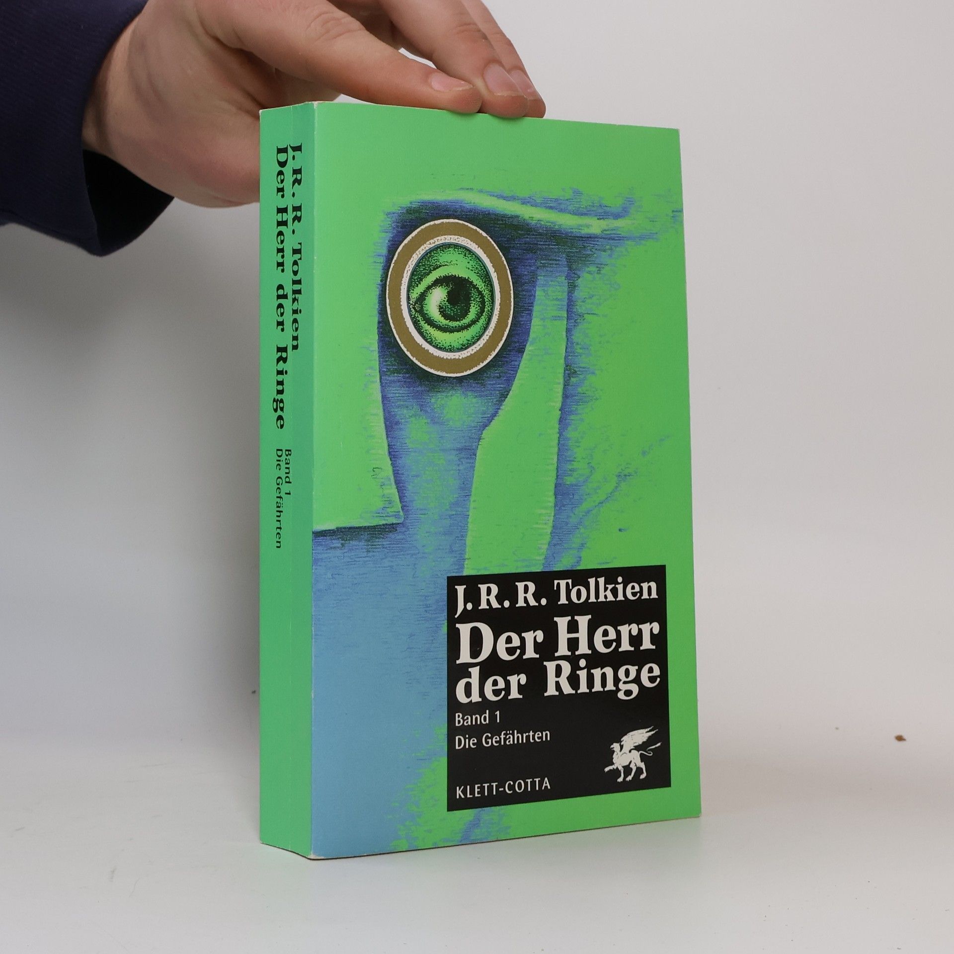 J. R. R. Tolkien Der Herr der Ringe 1. Die Gefährten