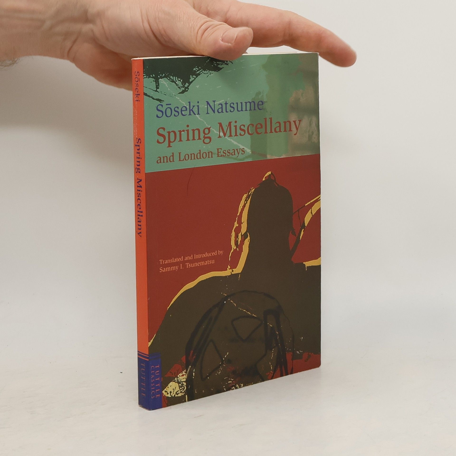 Natsume Sōseki Spring Miscellany and London Essays